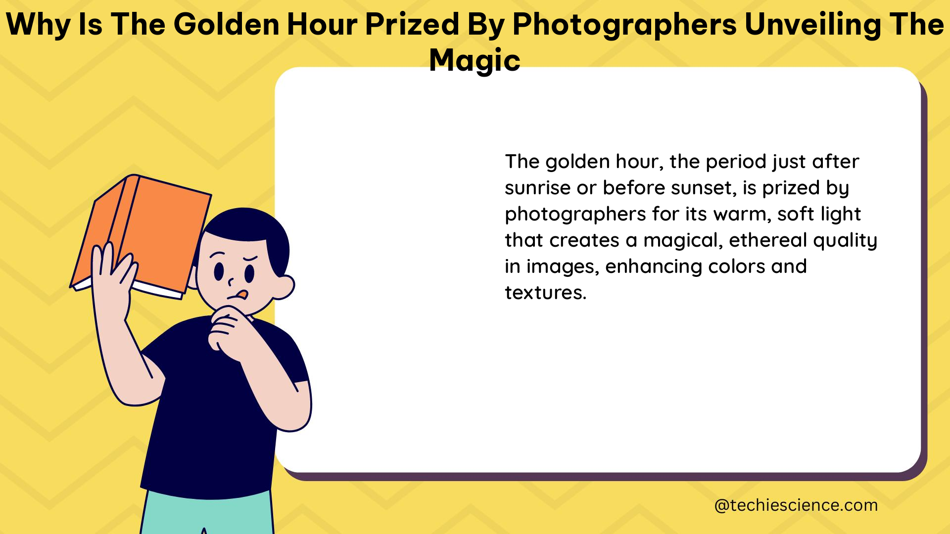 why is the golden hour prized by photographers unveiling the magic