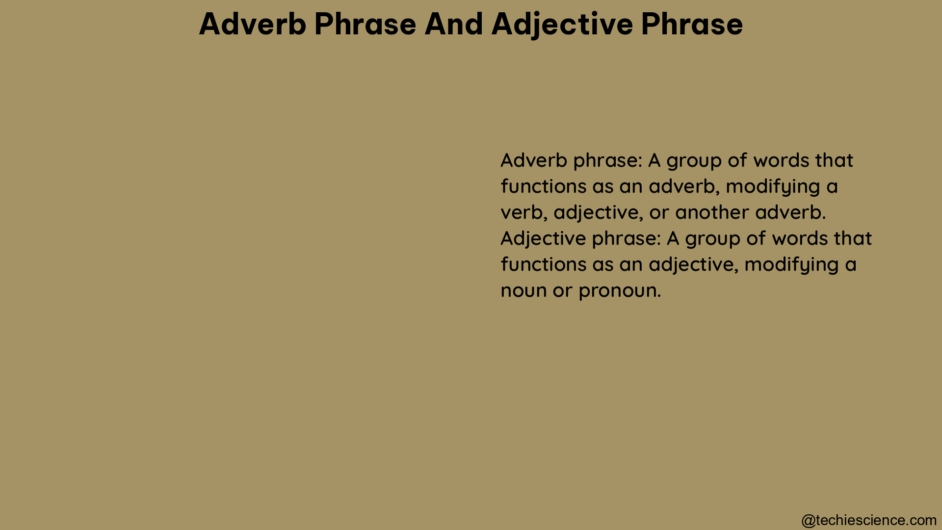 adverb phrase and adjective phrase