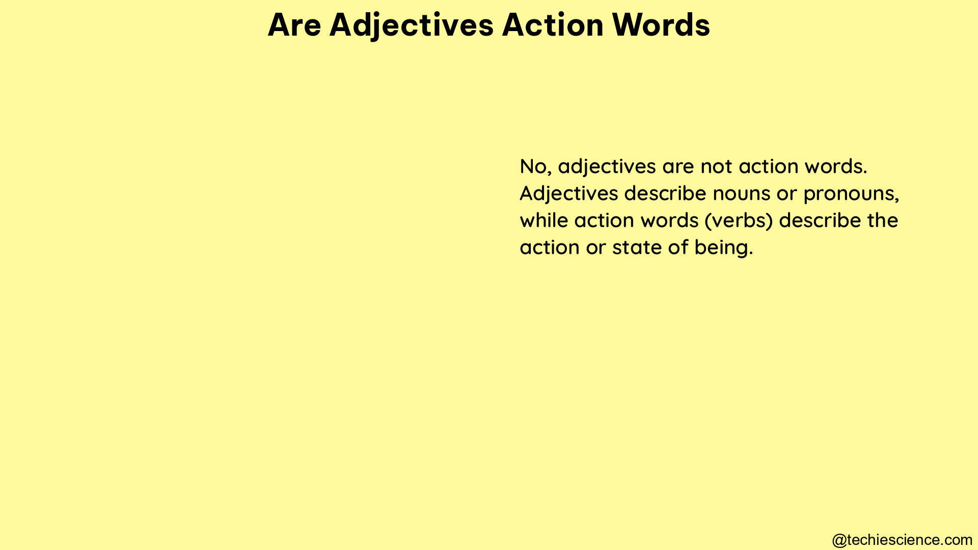 are adjectives action words