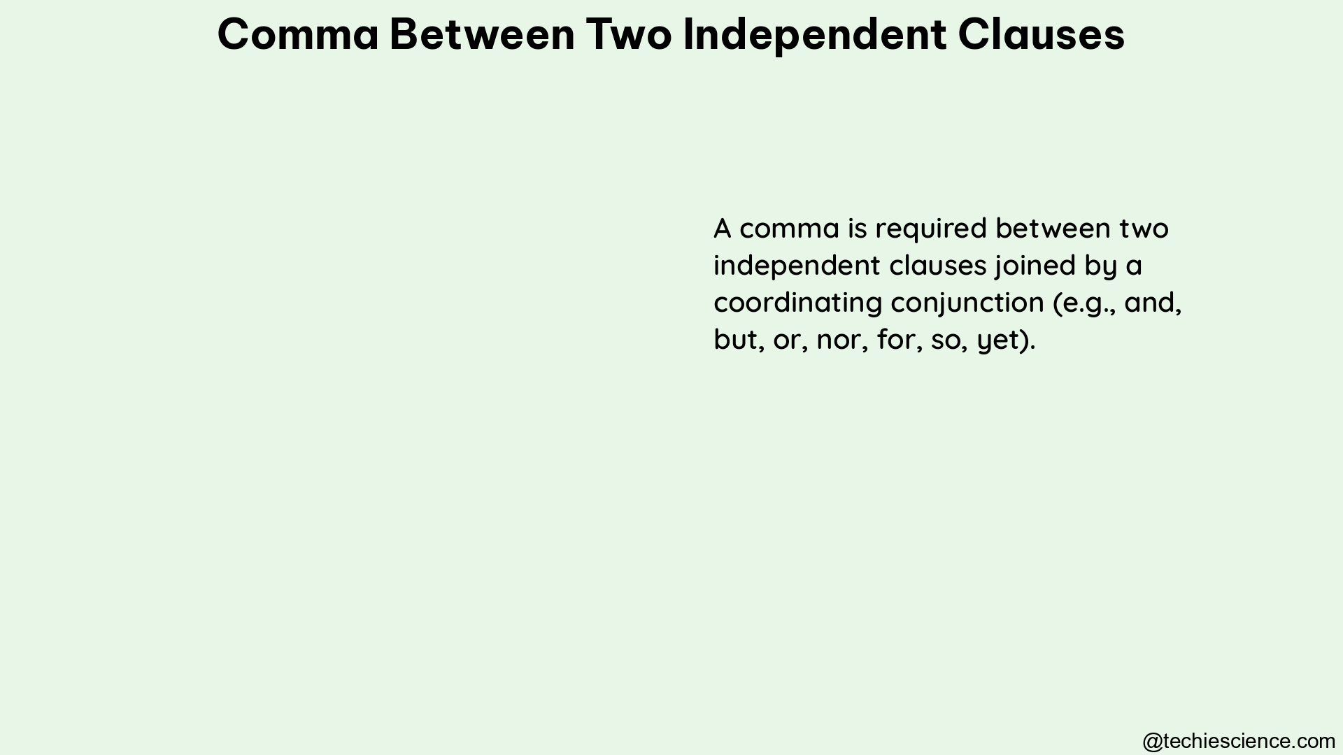 comma between two independent clauses