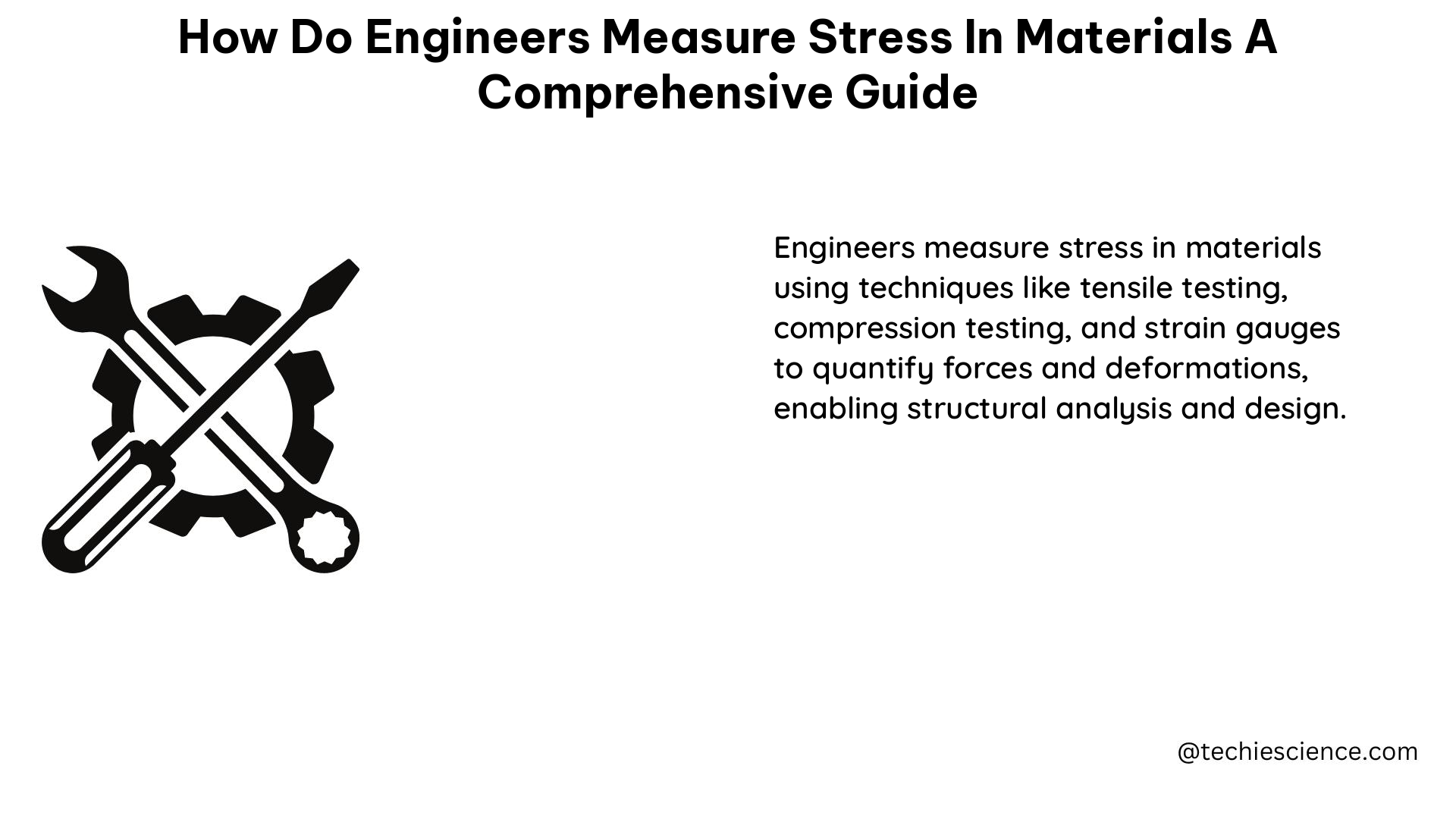 how do engineers measure stress in materials a comprehensive guide