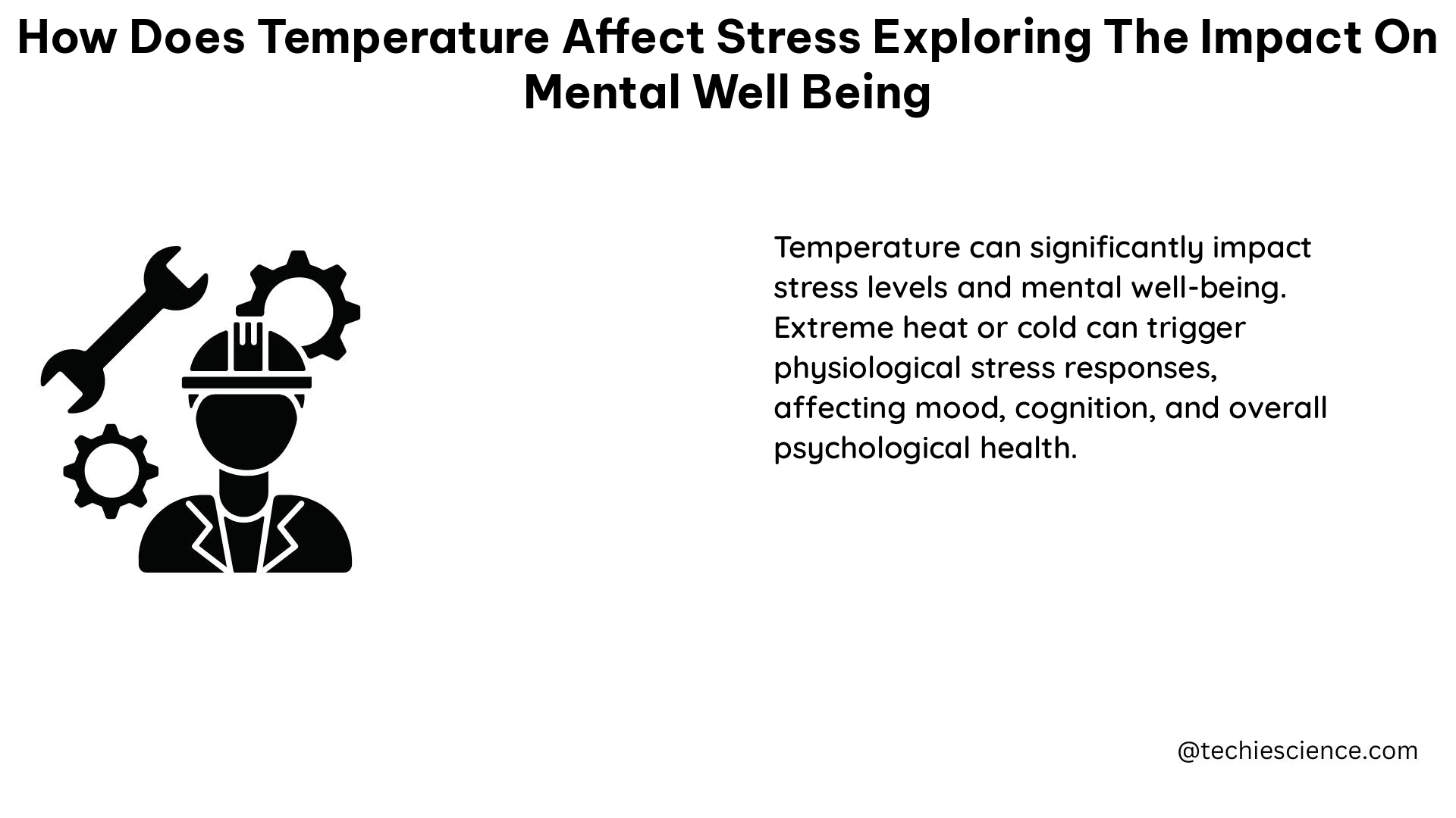 how does temperature affect stress exploring the impact on mental well being