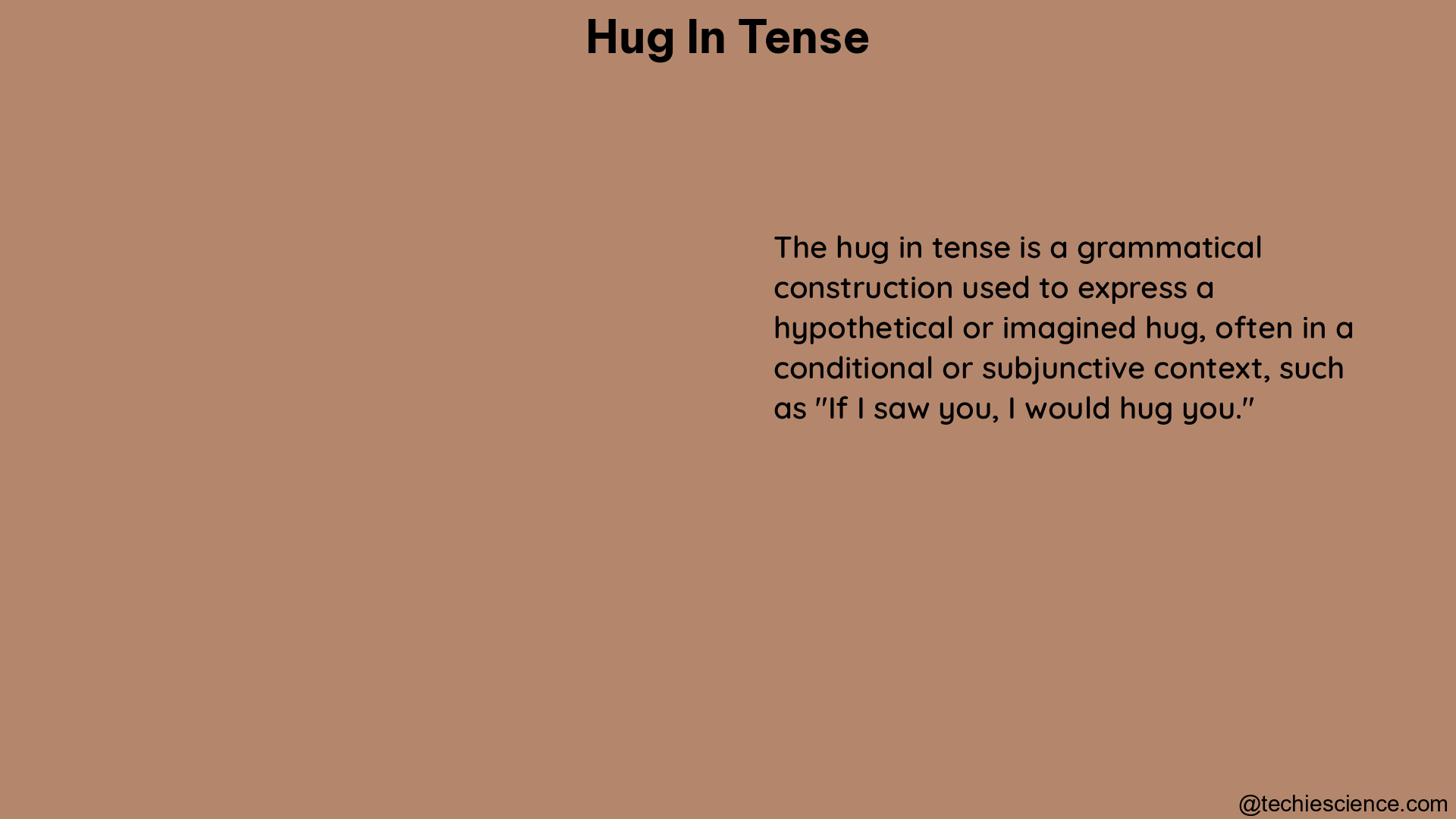 hug in tense