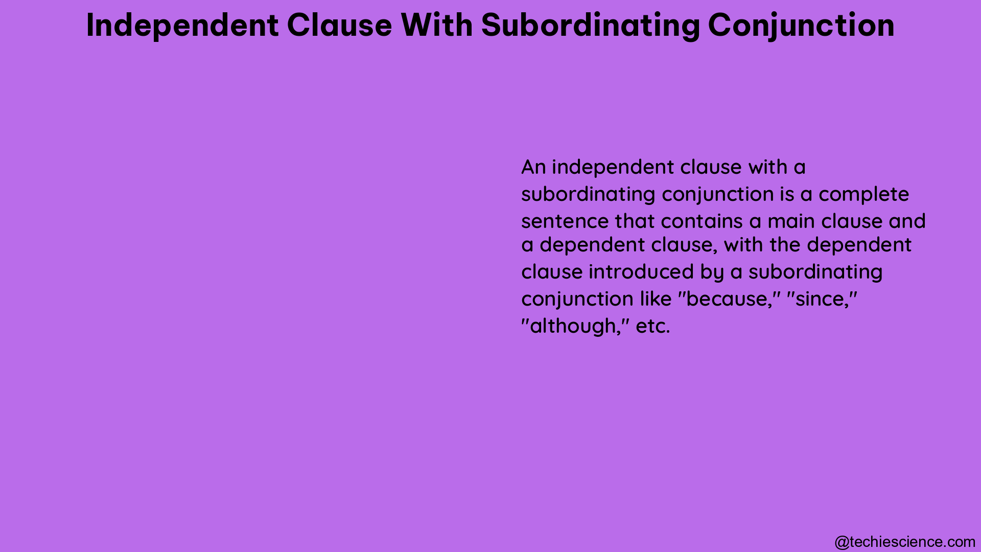 independent clause with subordinating conjunction