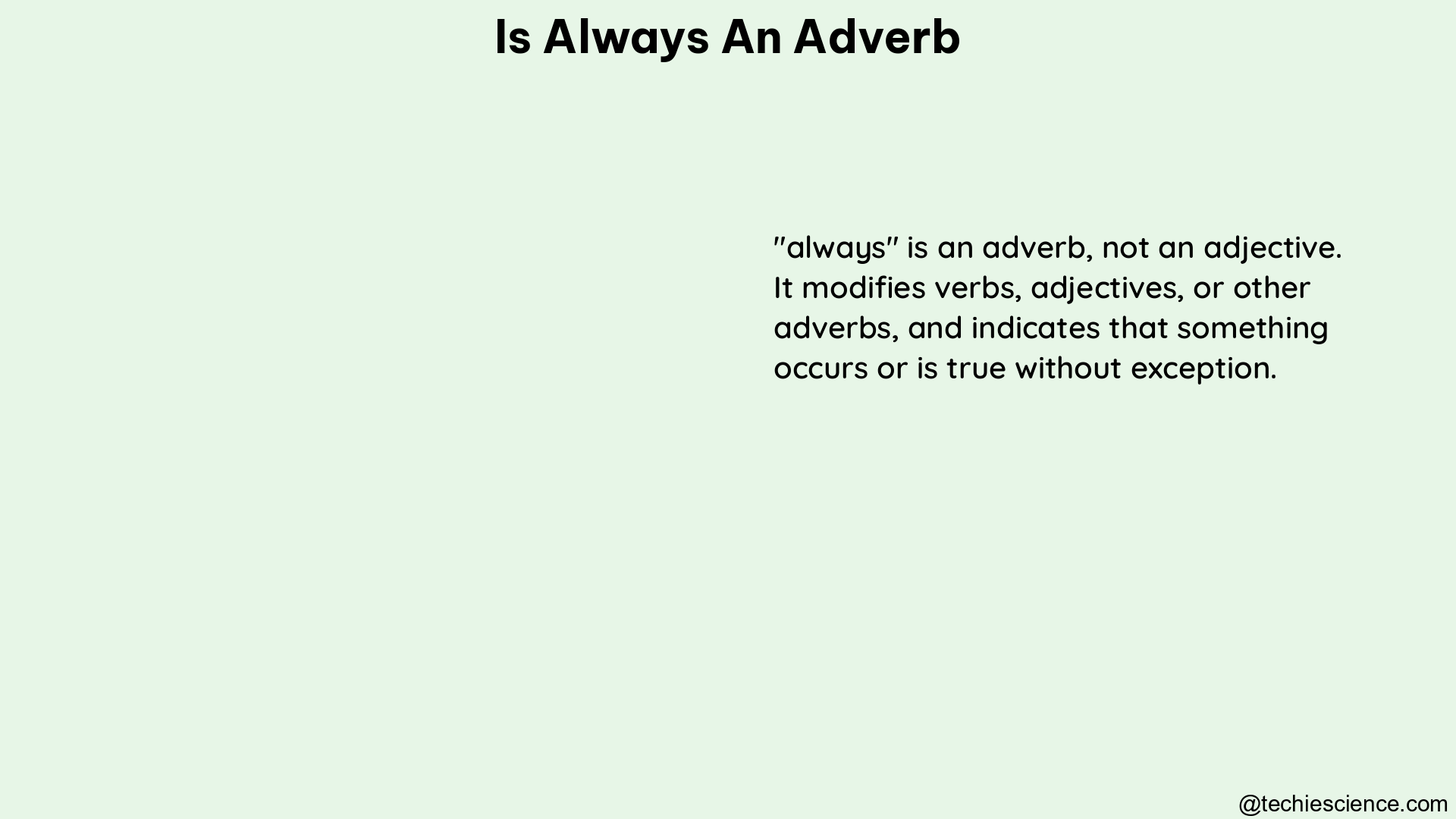 is always an adverb