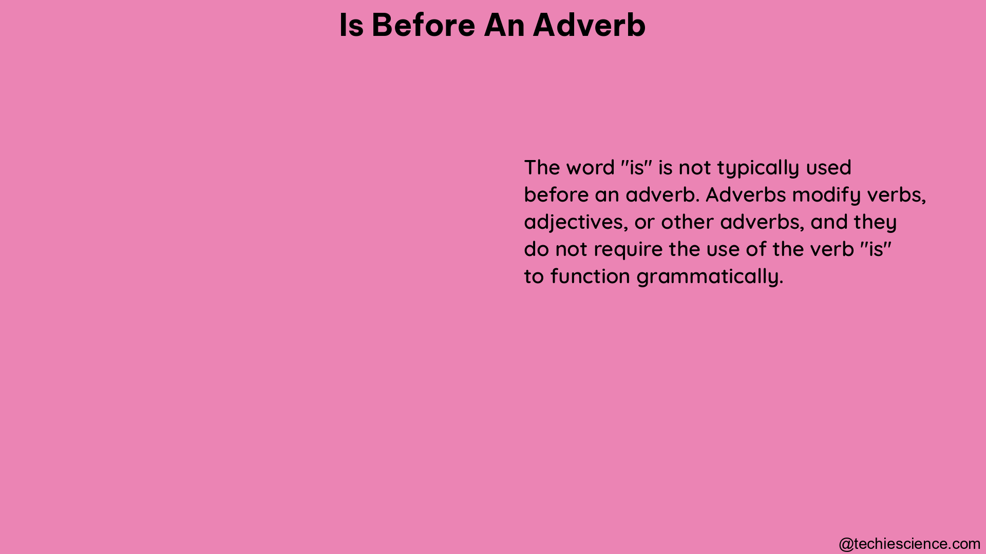 is before an adverb