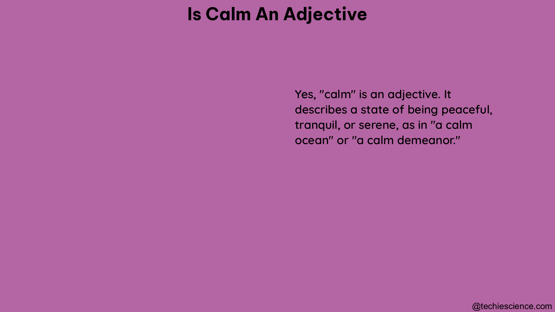 is calm an adjective