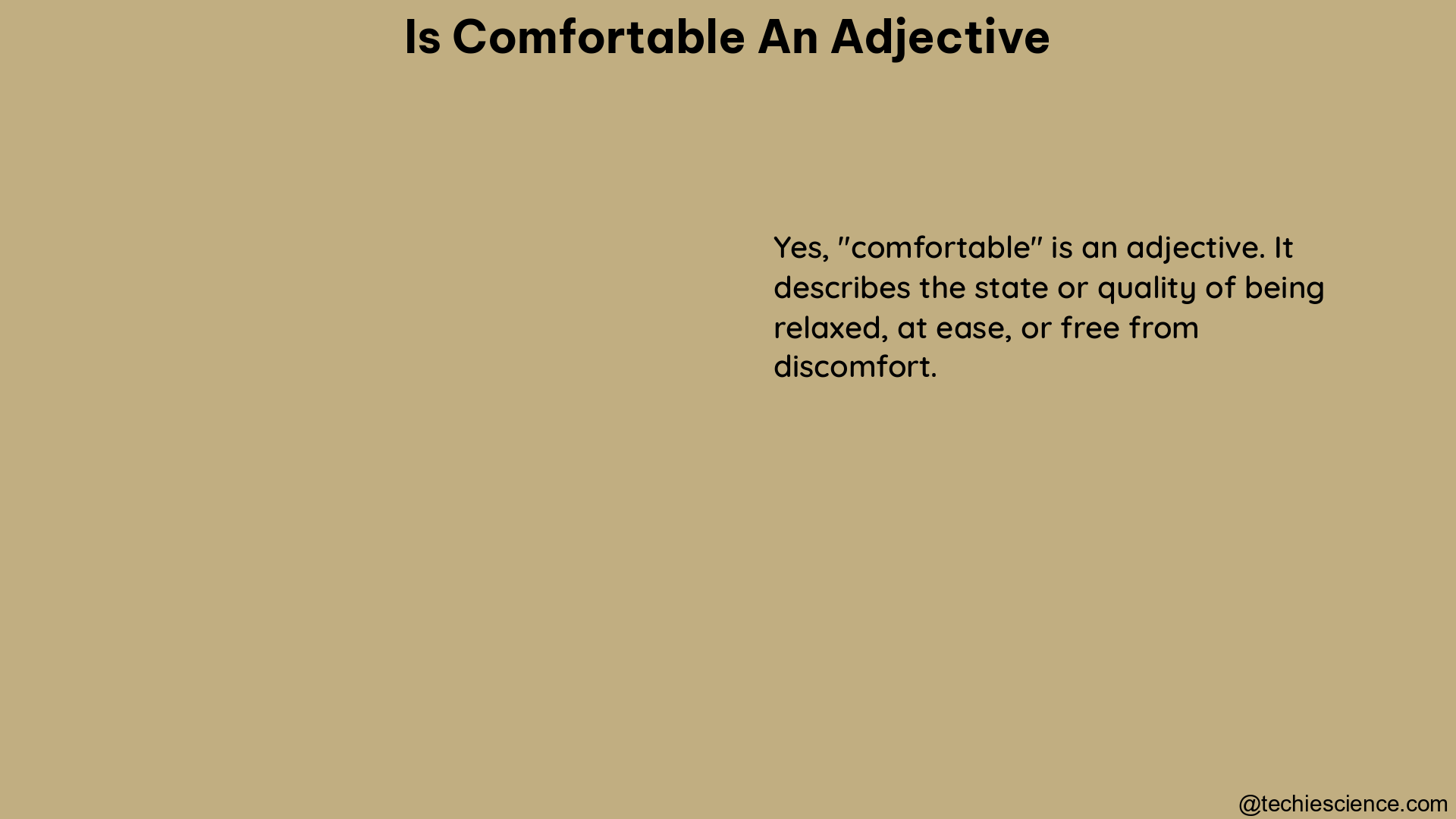 is comfortable an adjective