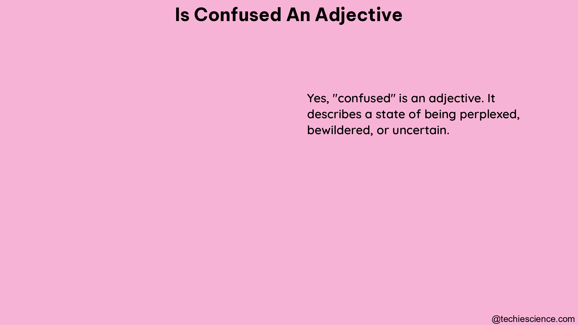 is confused an adjective