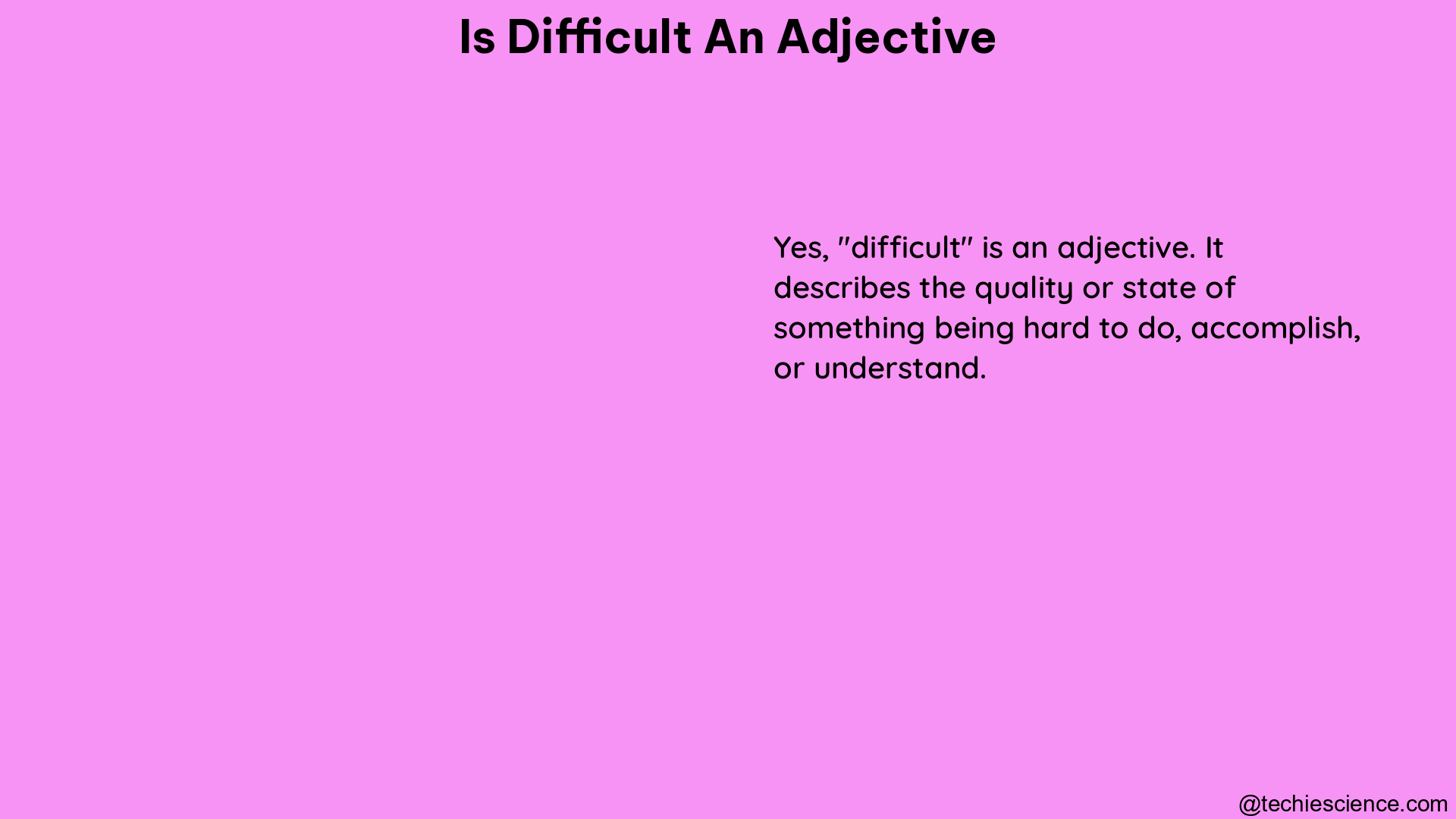 is difficult an adjective