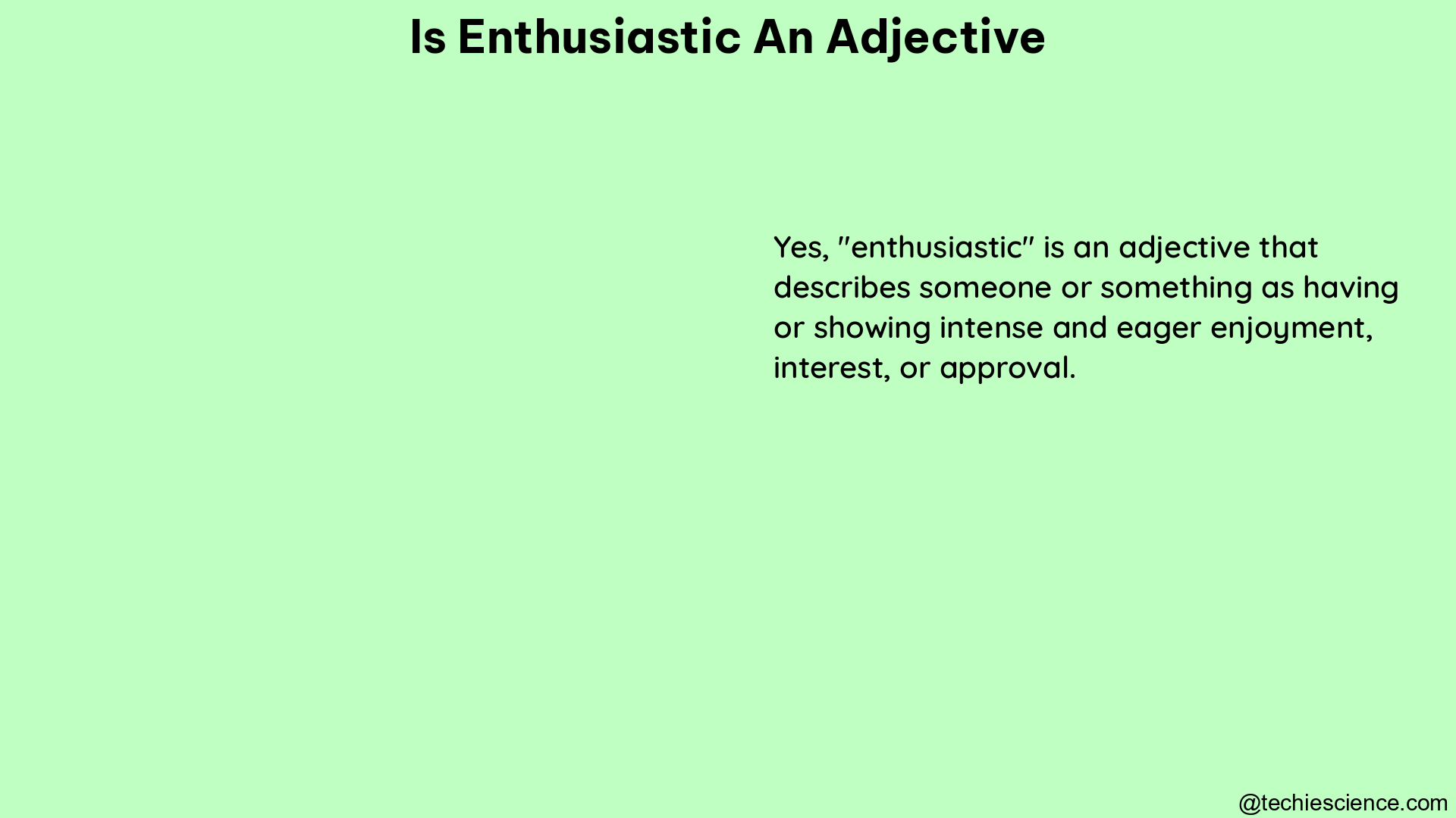 is enthusiastic an adjective