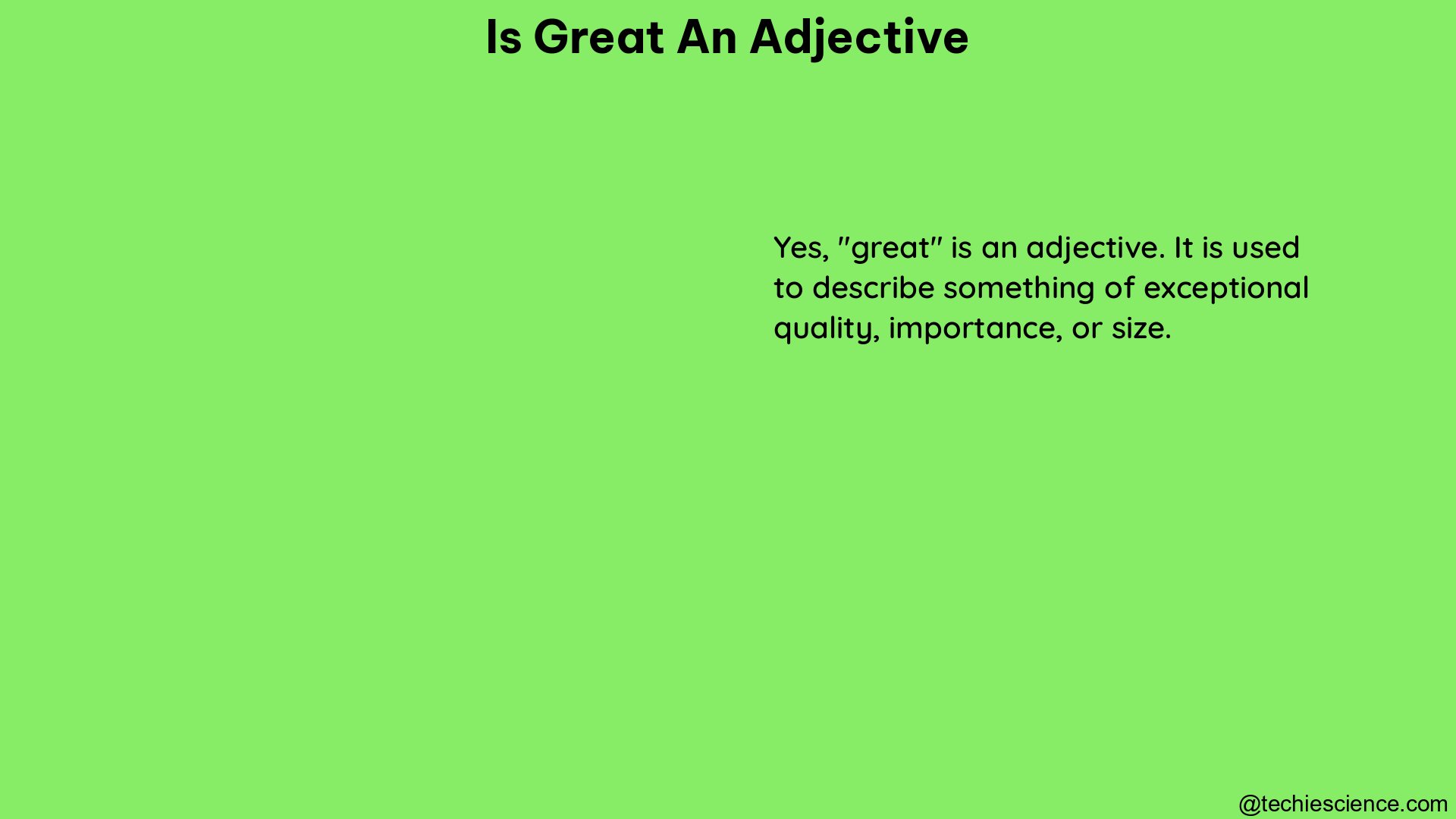 is great an adjective