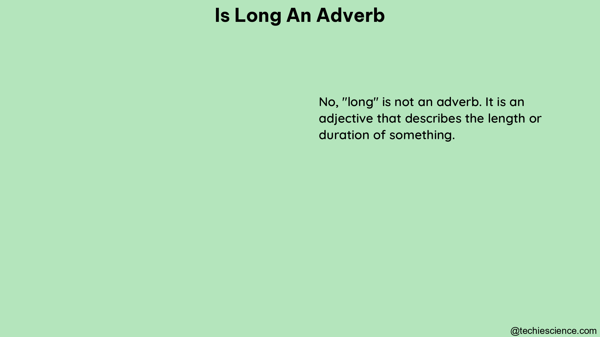 is long an adverb