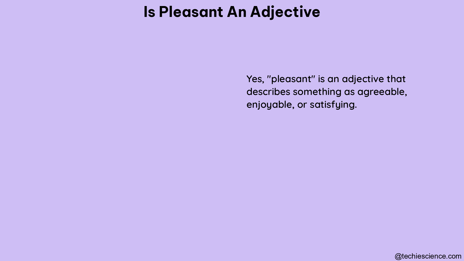 is pleasant an adjective