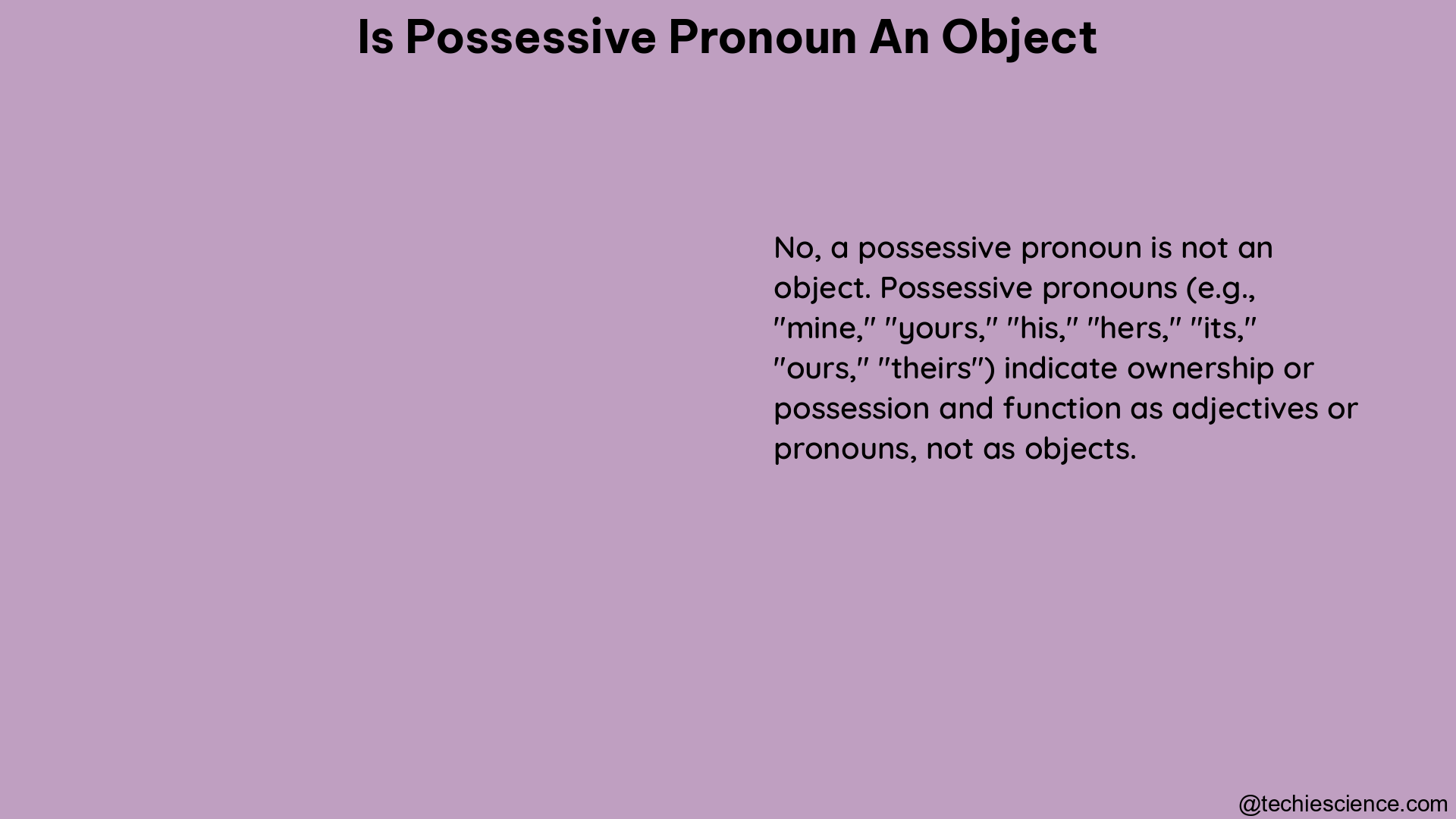 is possessive pronoun an object