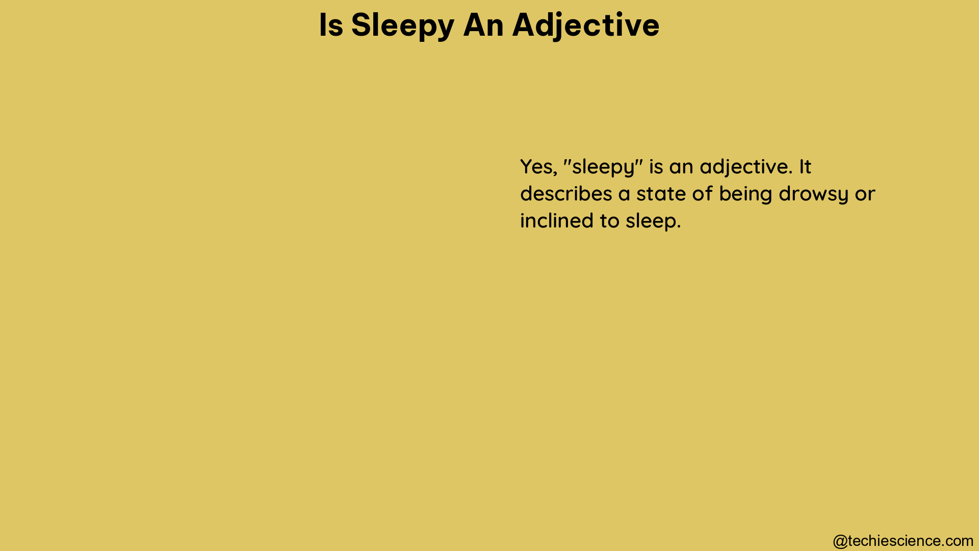 is sleepy an adjective