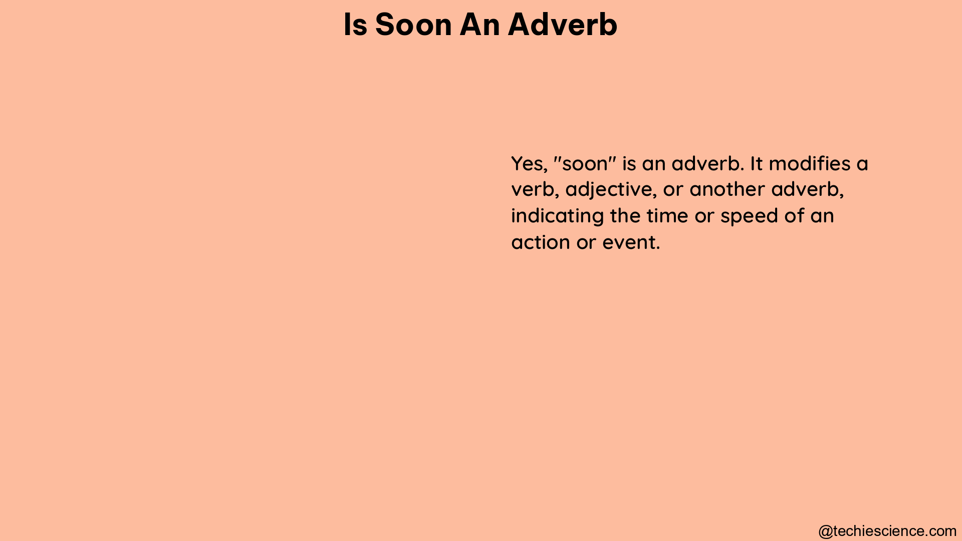 is soon an adverb