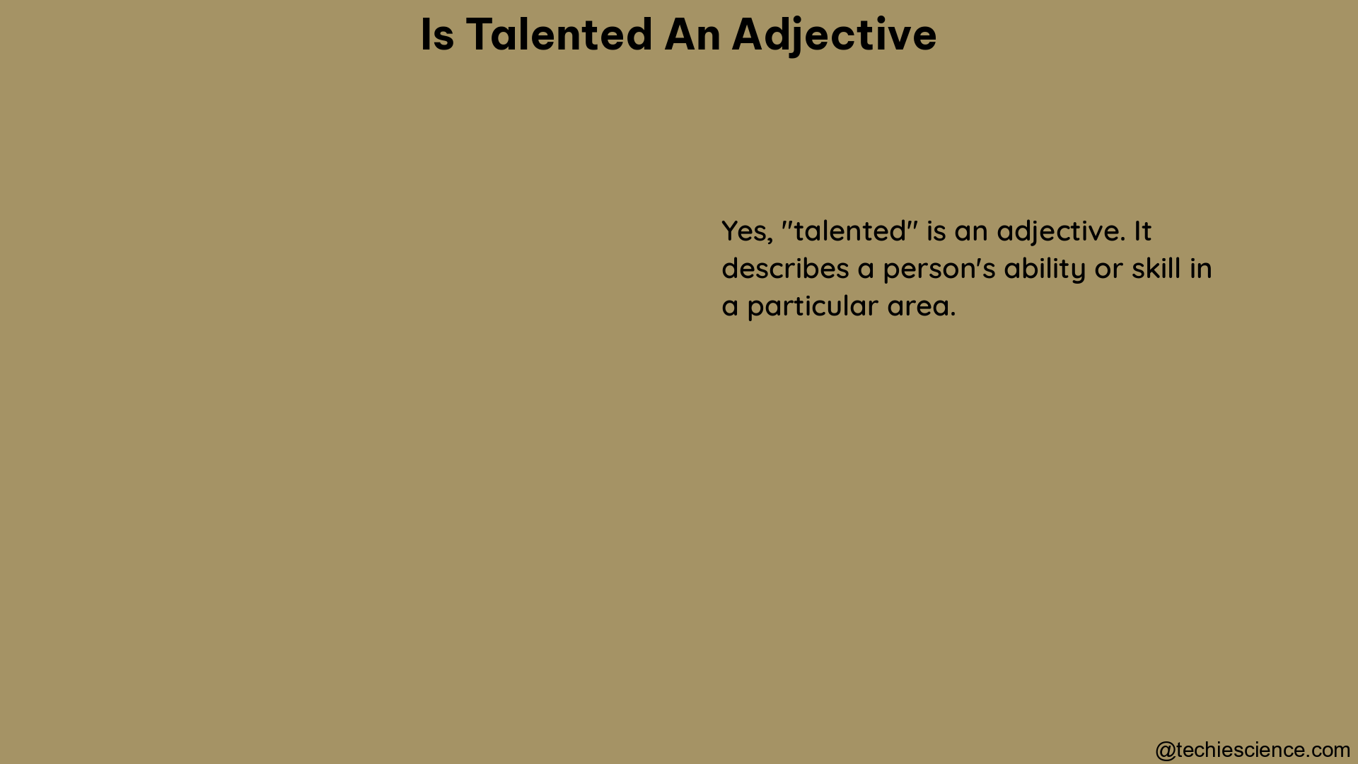 is talented an adjective