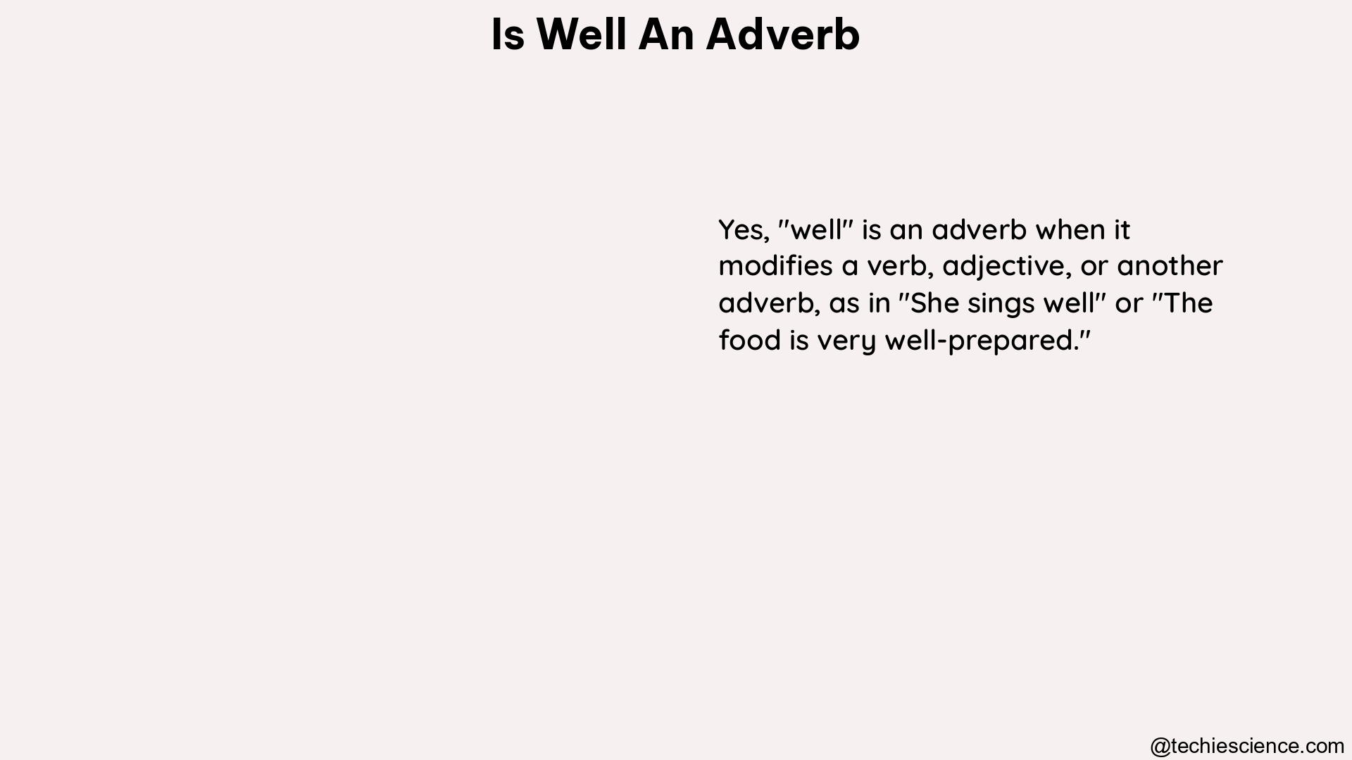 is well an adverb