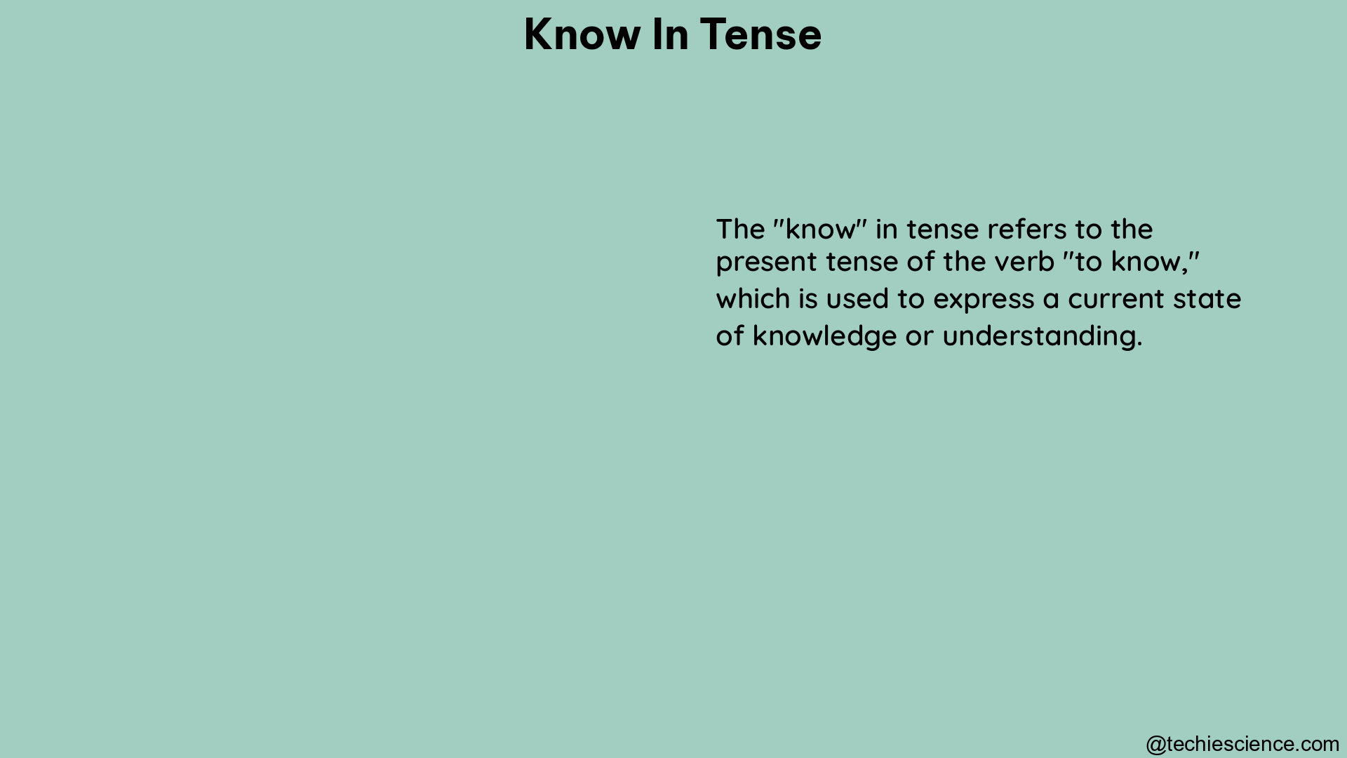 know in tense