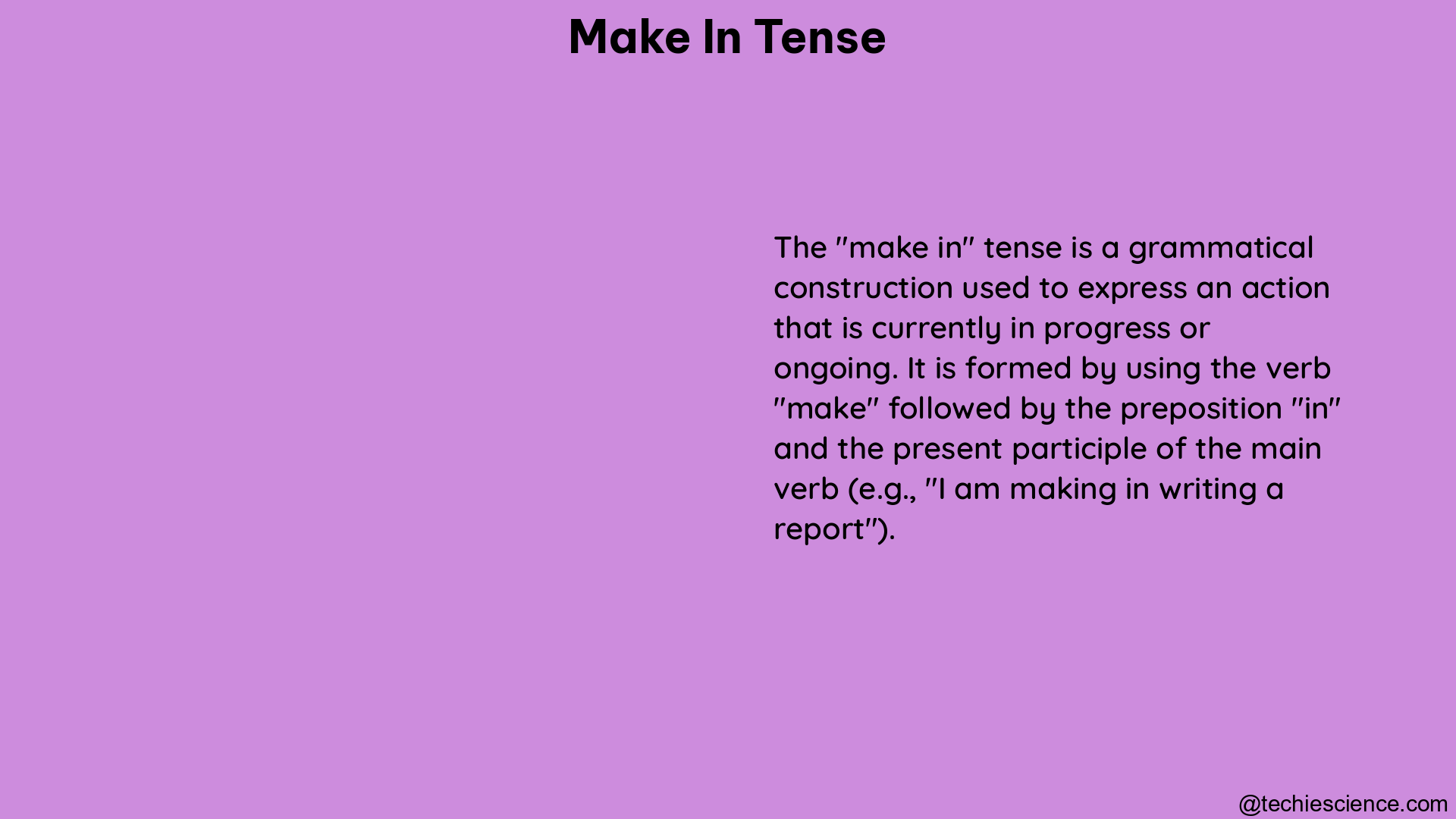 make in tense