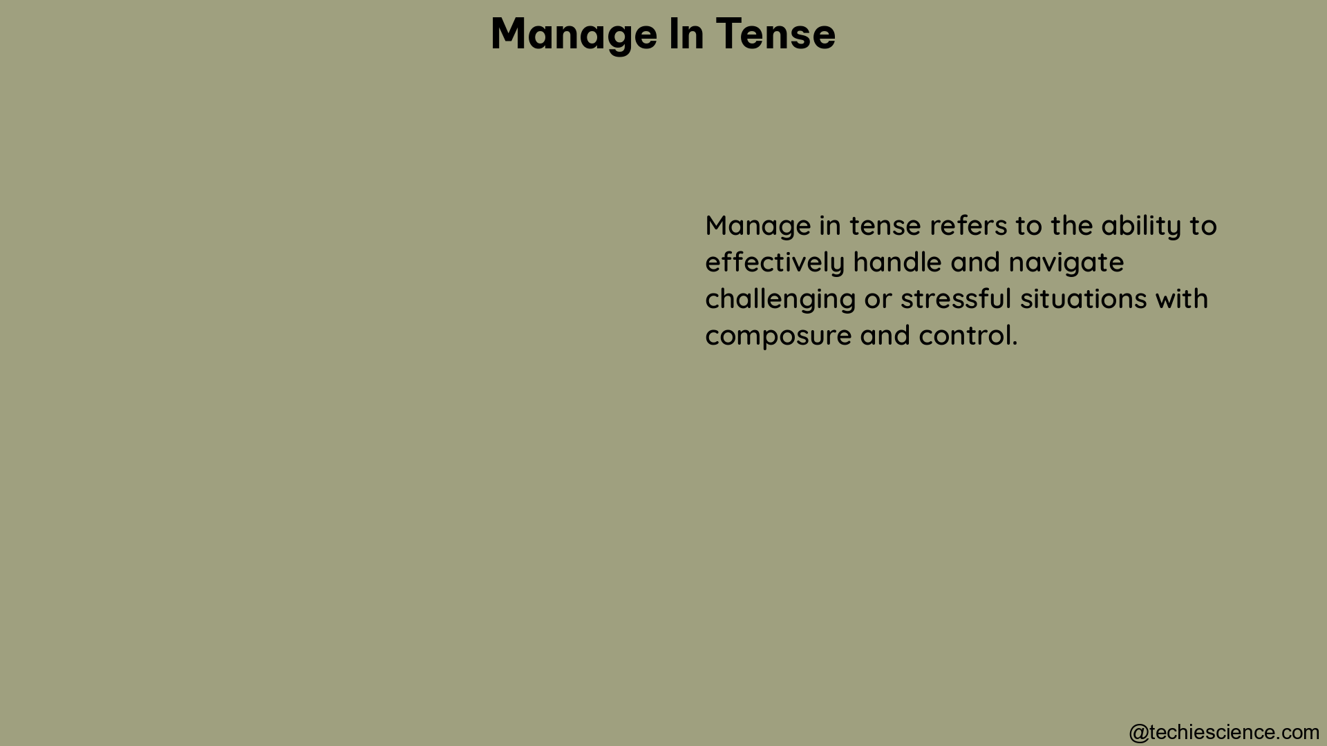 manage in tense