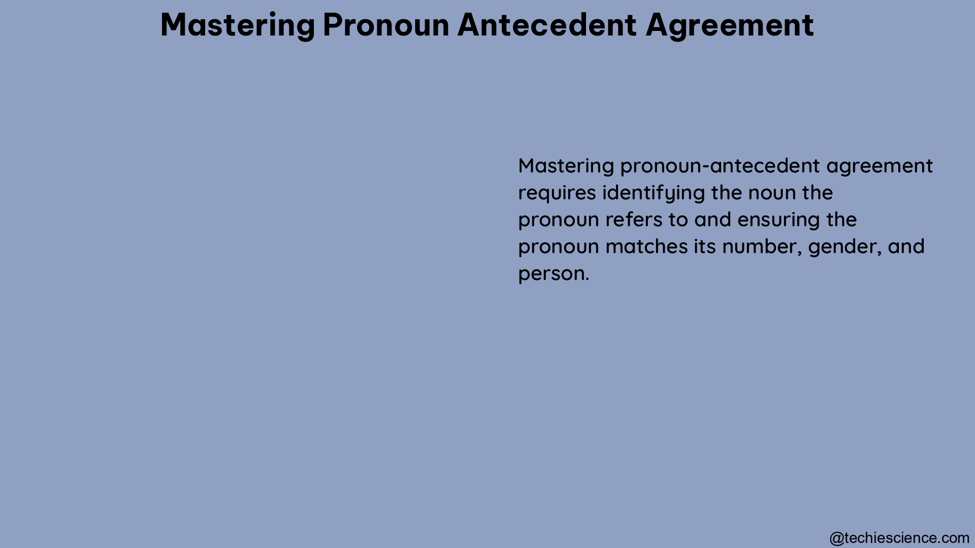 mastering pronoun antecedent agreement