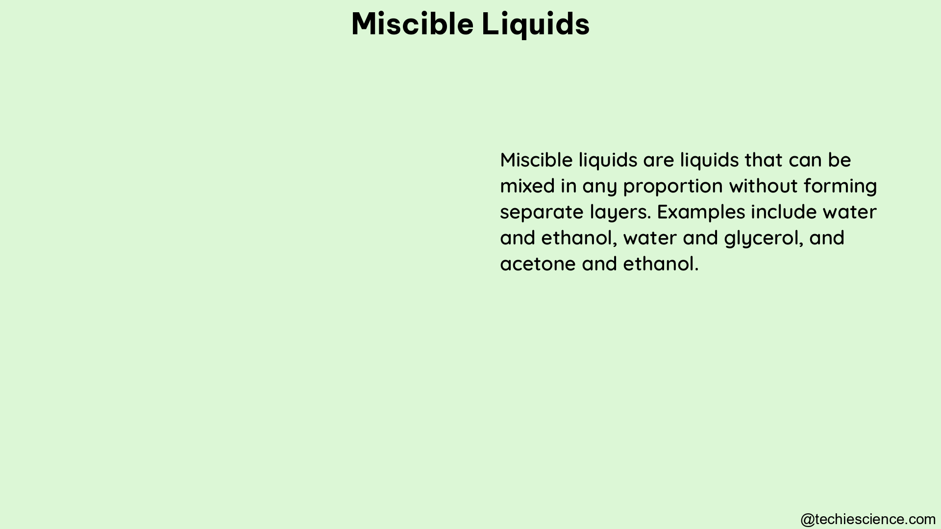 miscible liquids