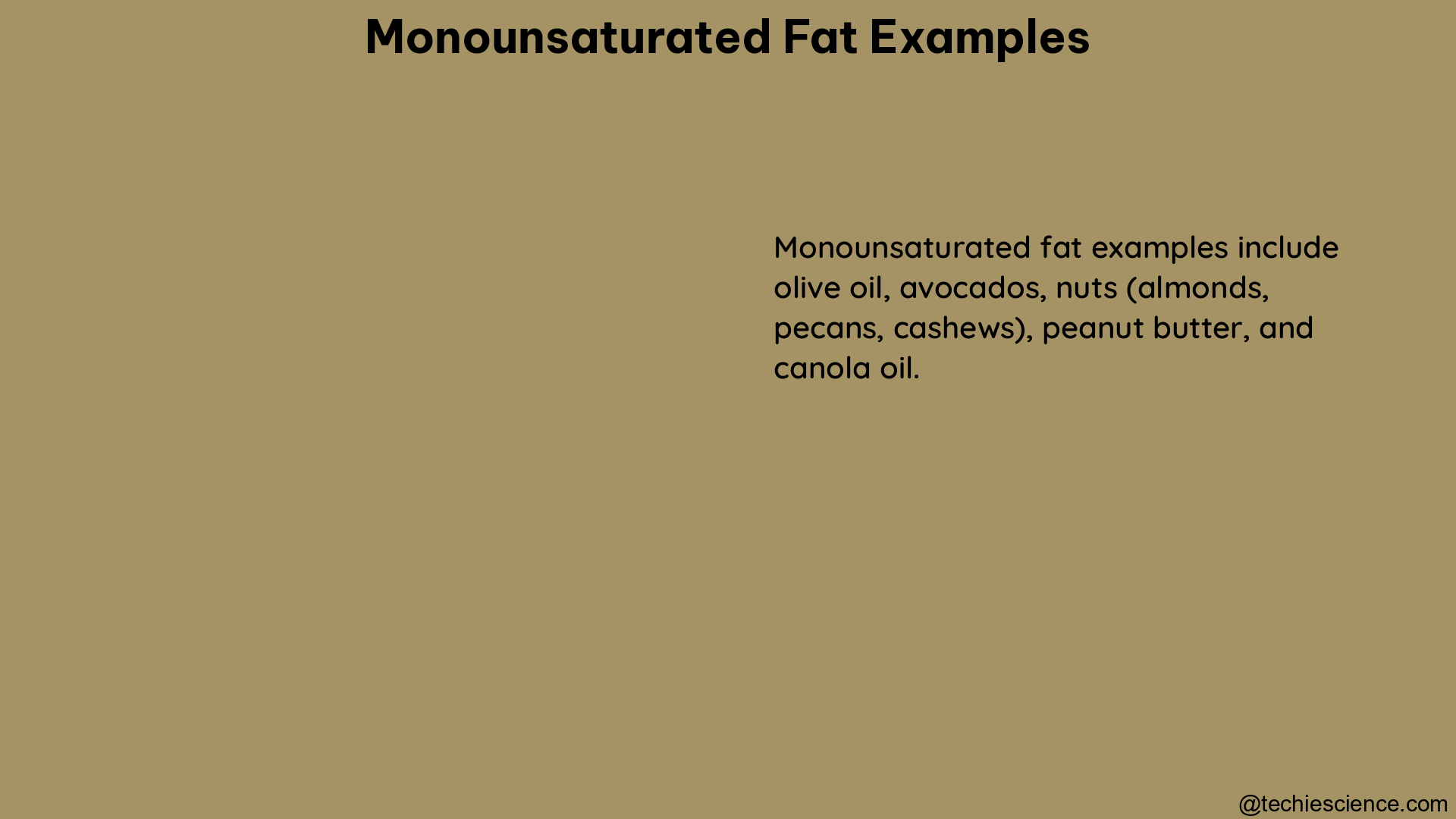 monounsaturated fat examples