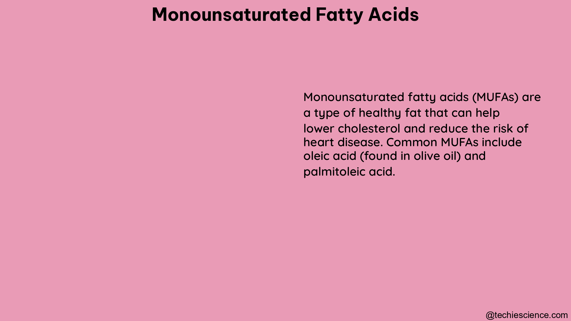 monounsaturated fatty acids