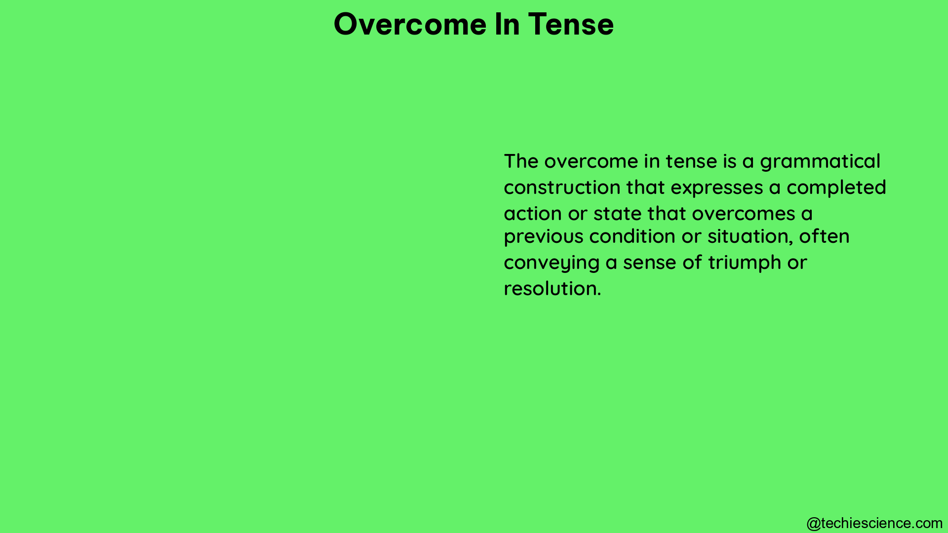 overcome in tense