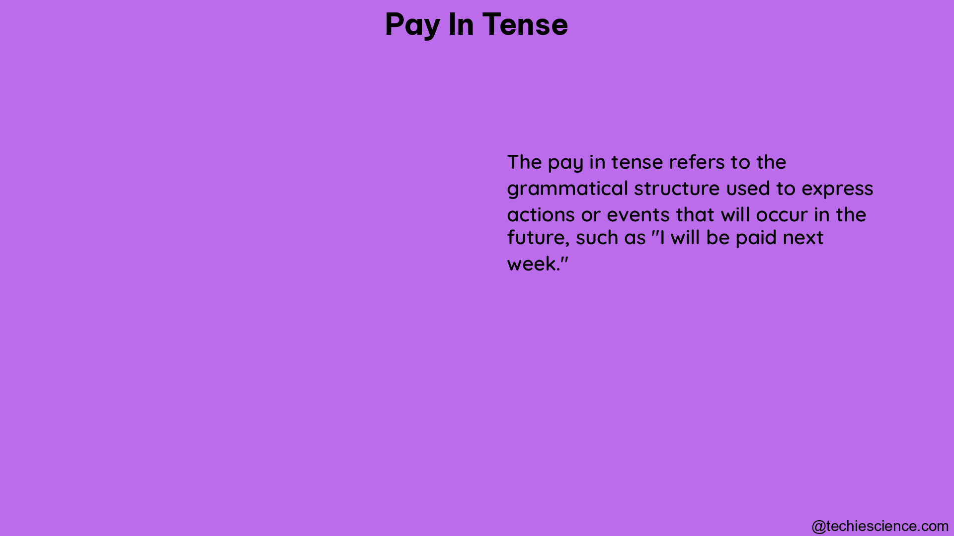 pay in tense