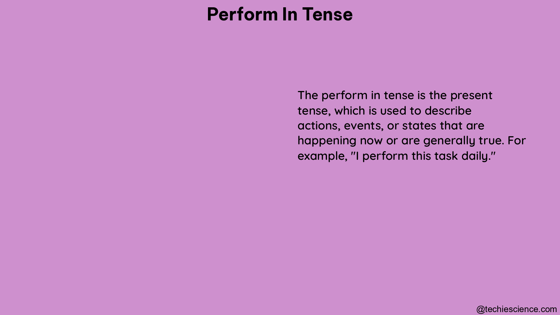 perform in tense