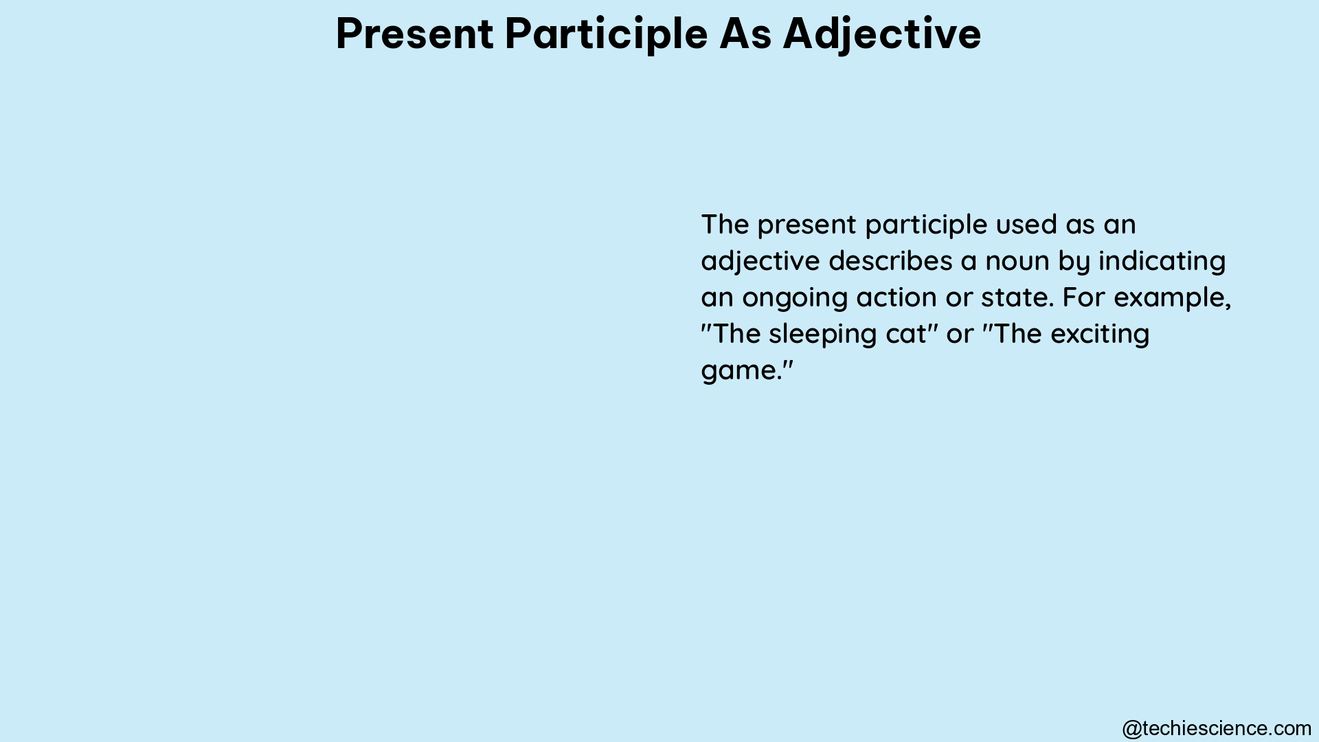 present participle as adjective