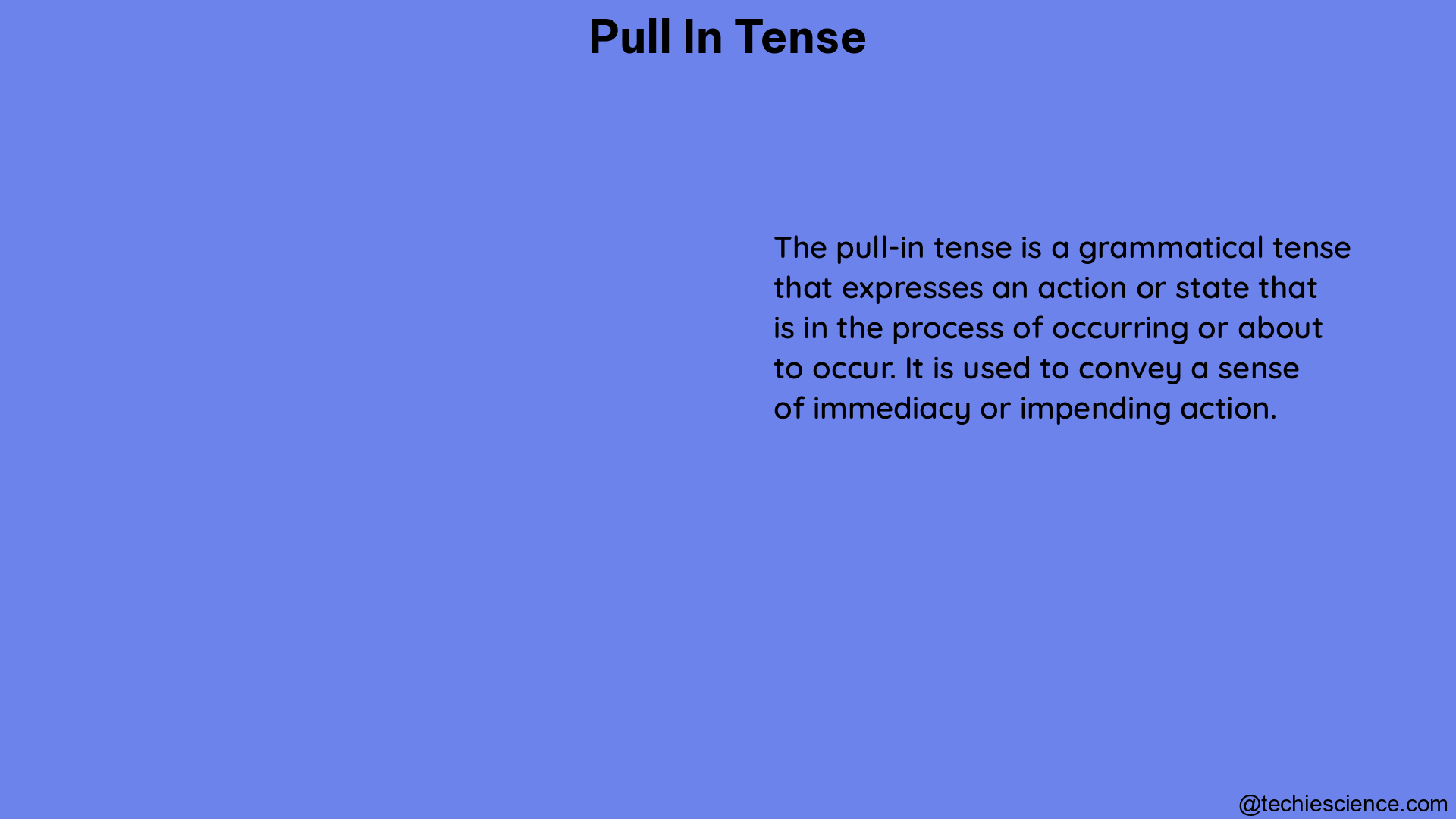 pull in tense