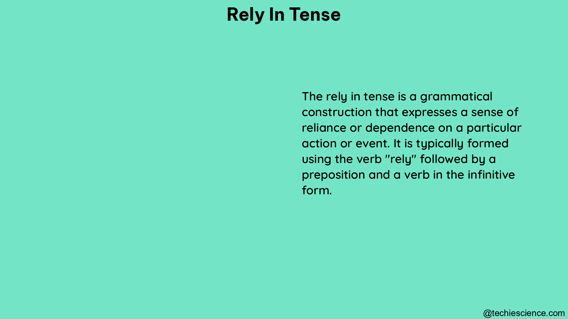 rely in tense