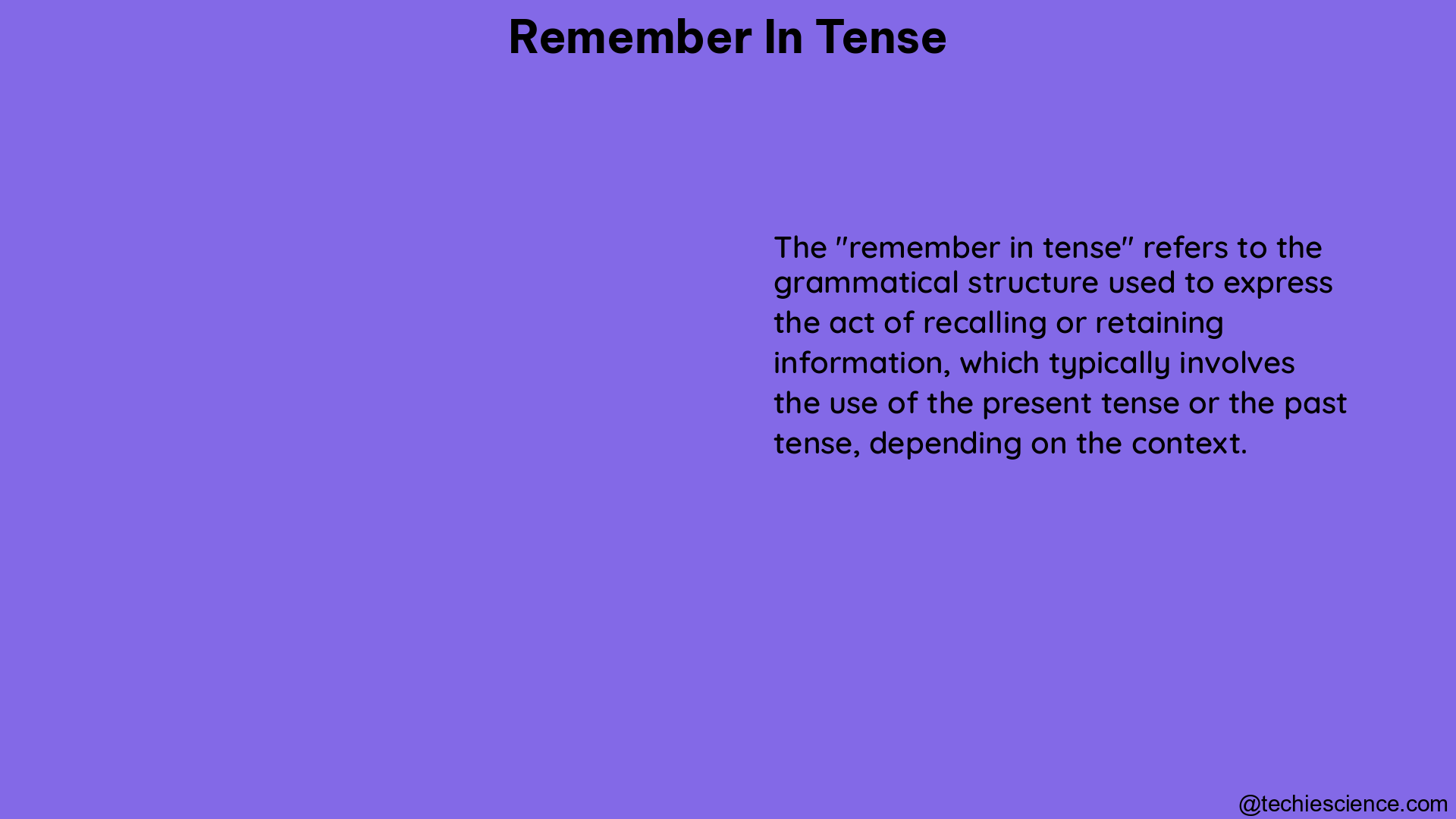 remember in tense