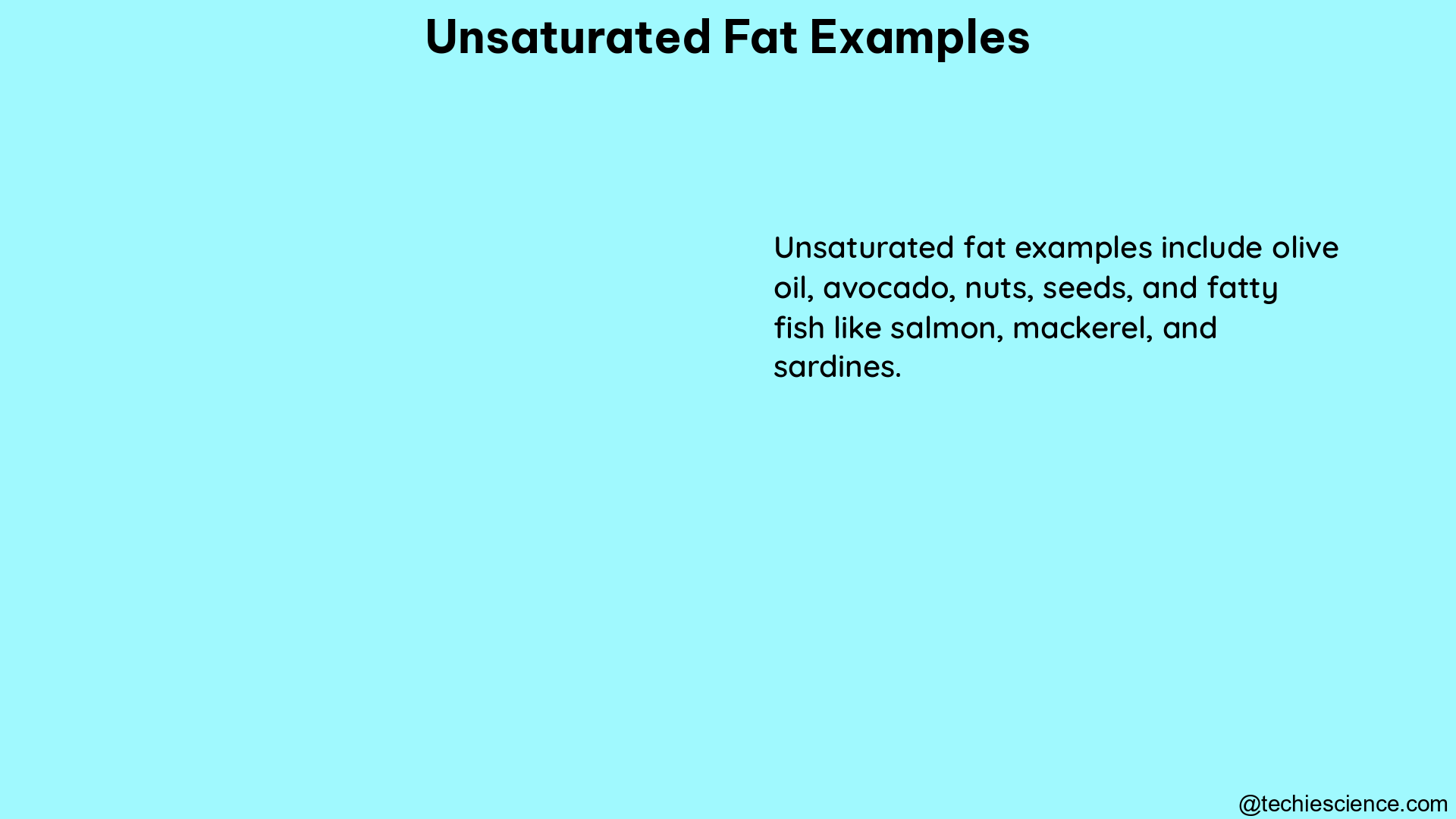 unsaturated fat examples