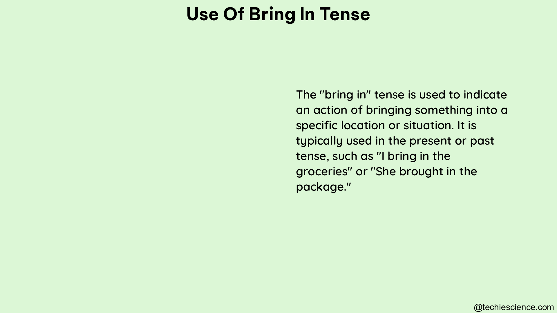 use of bring in tense