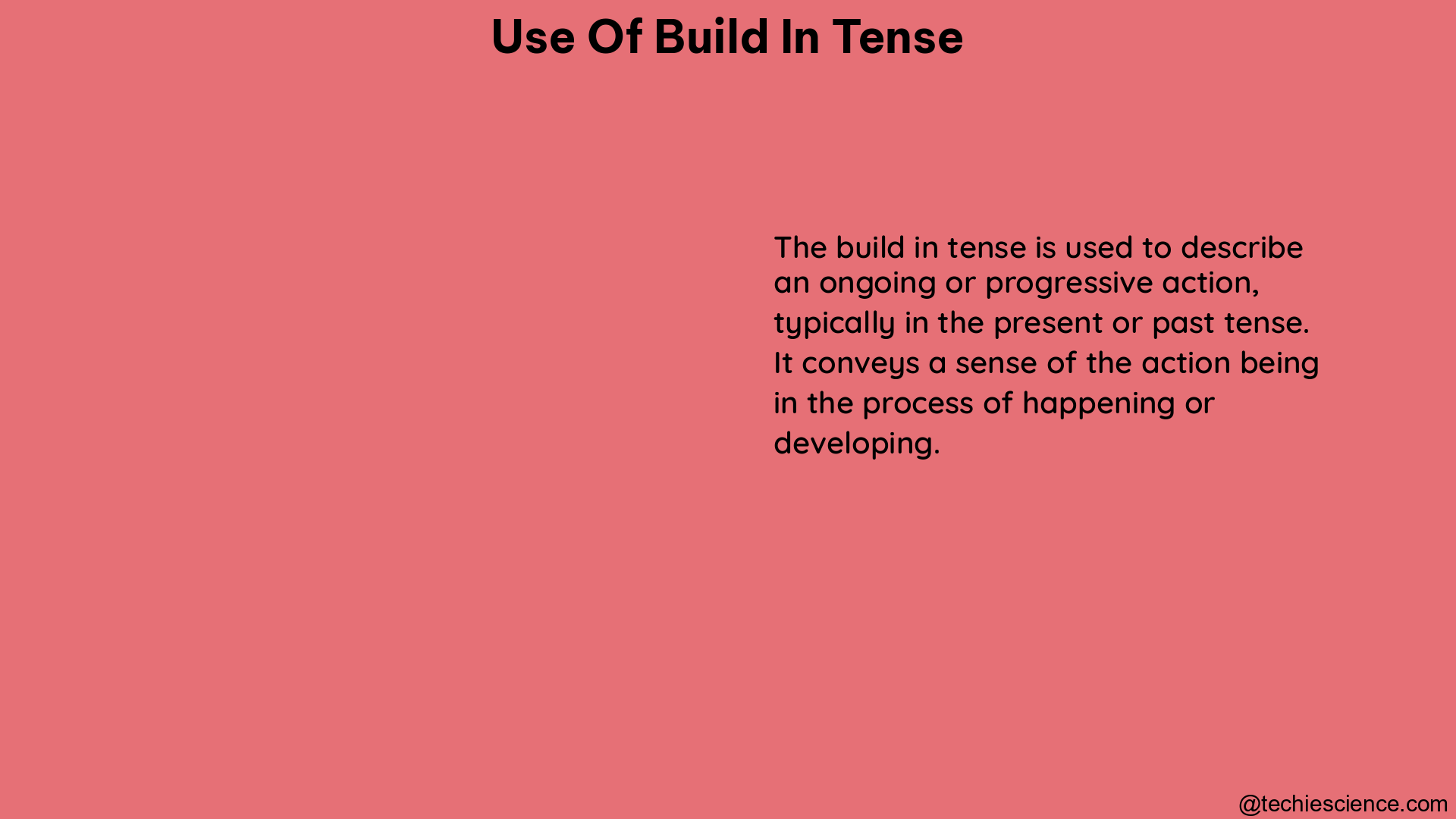 use of build in tense