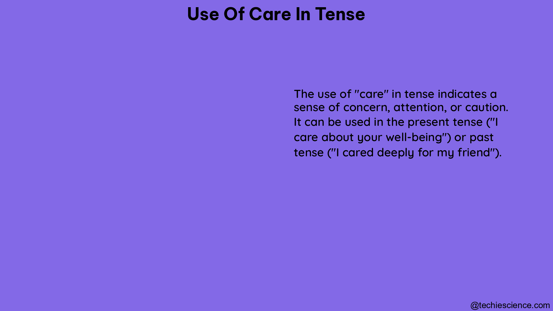 use of care in tense