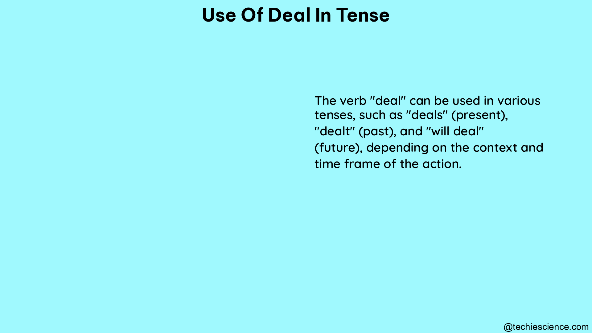 use of deal in tense