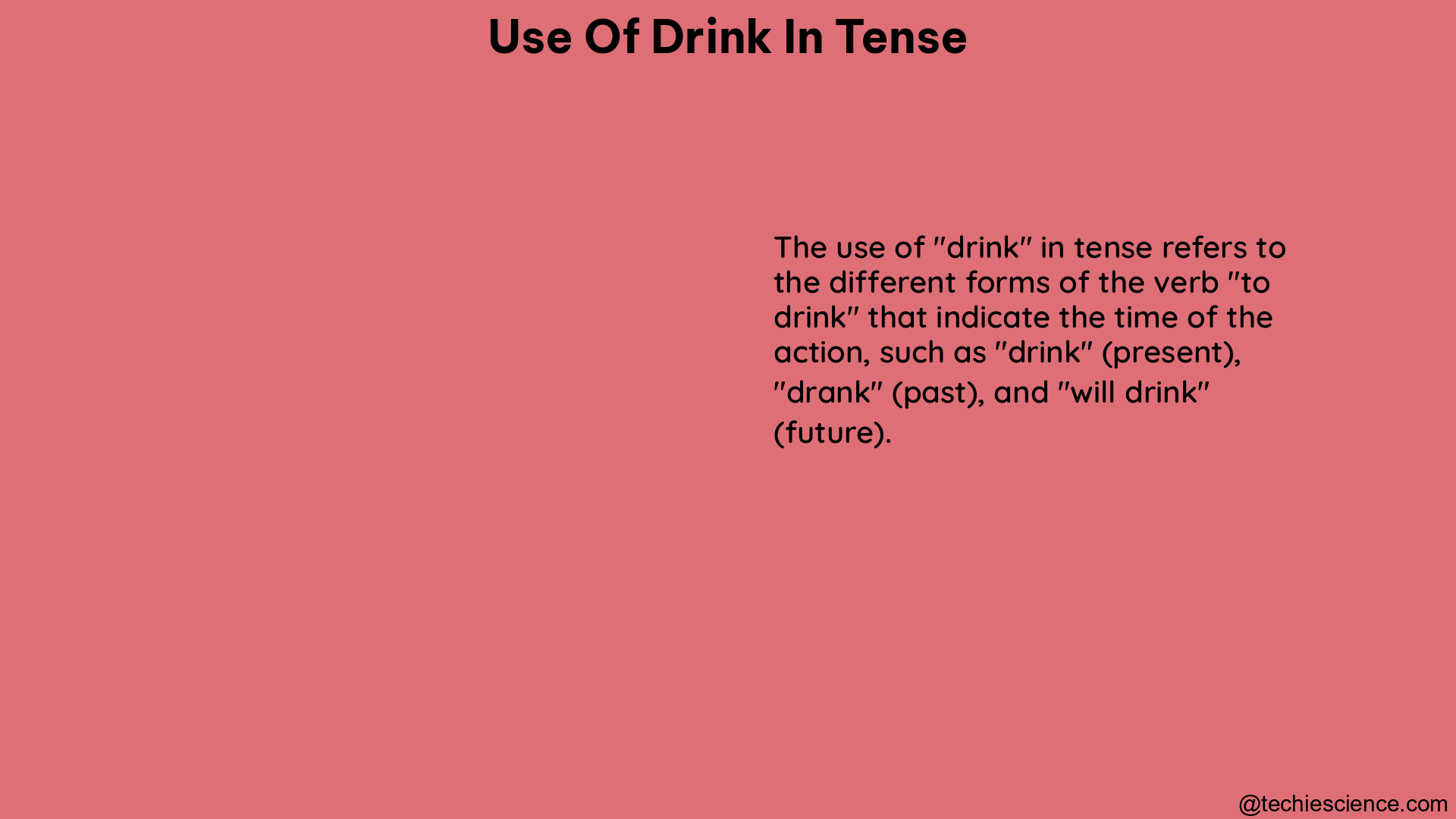 use of drink in tense