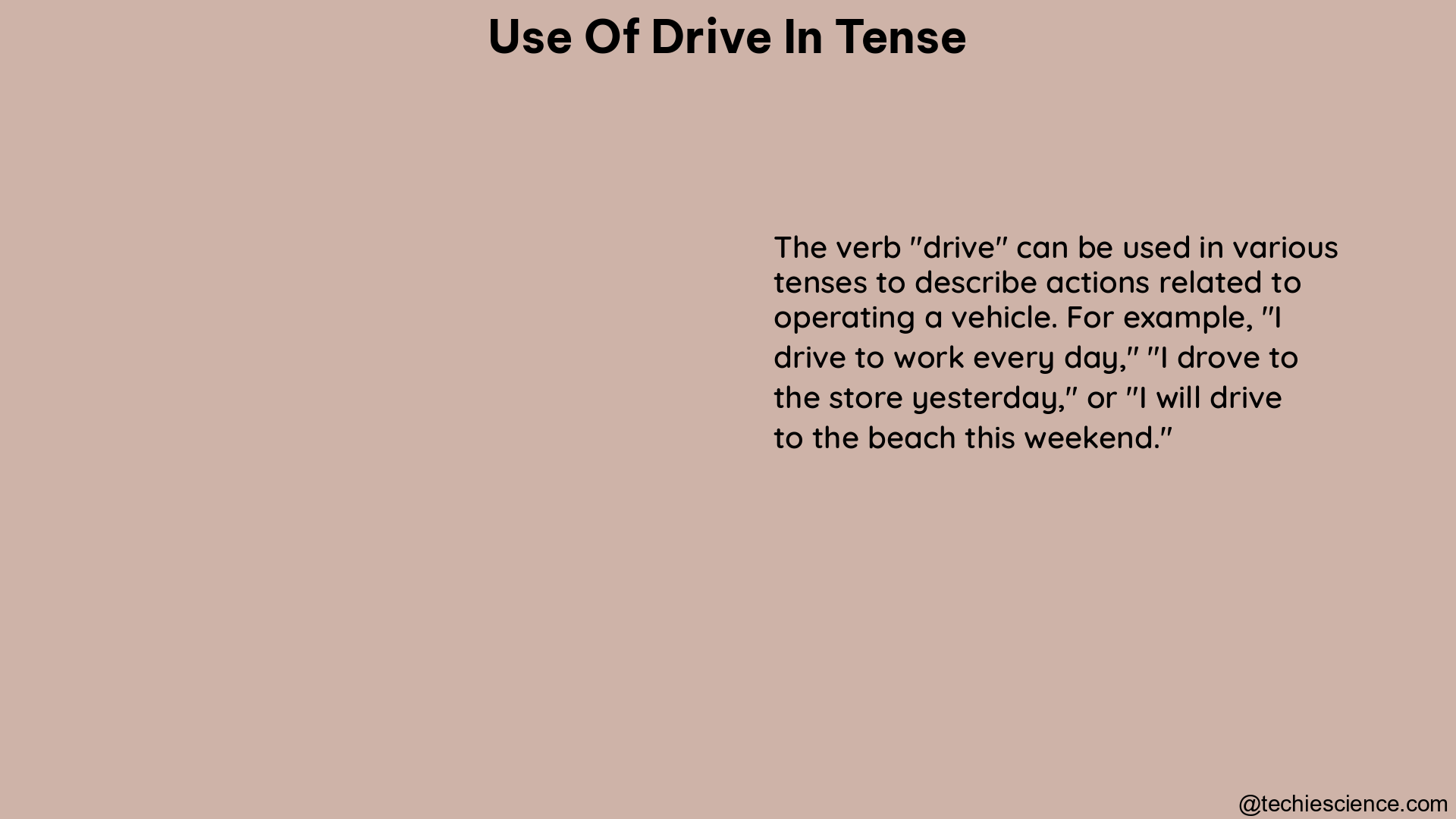 use of drive in tense