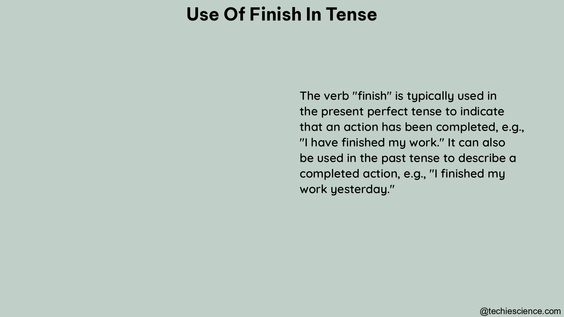 use of finish in tense