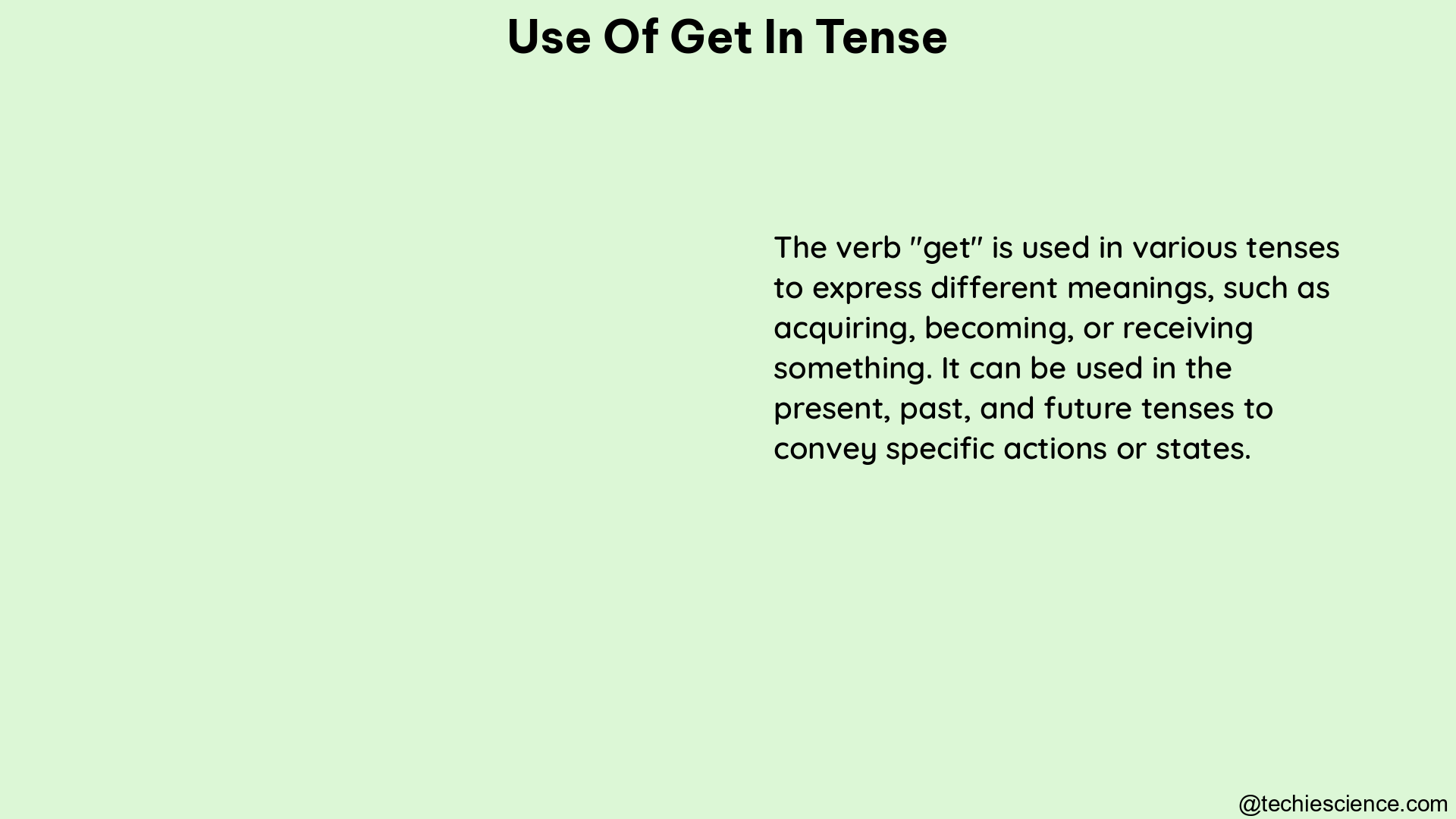 use of get in tense