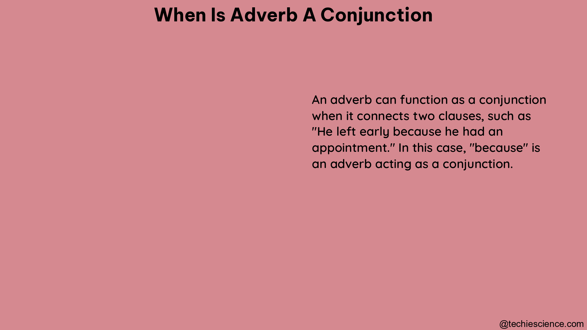 when is adverb a conjunction