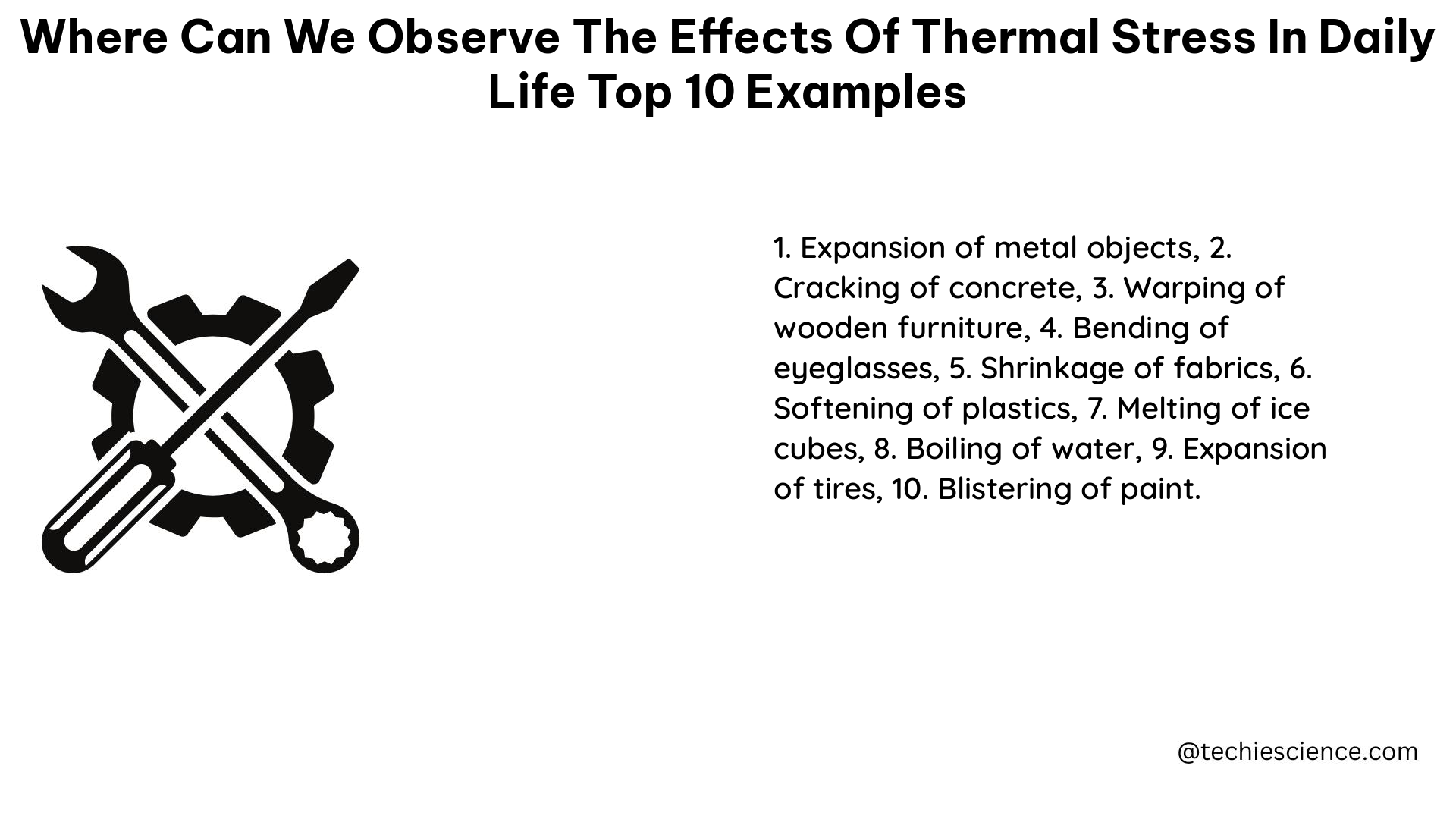 where can we observe the effects of thermal stress in daily life top 10 examples