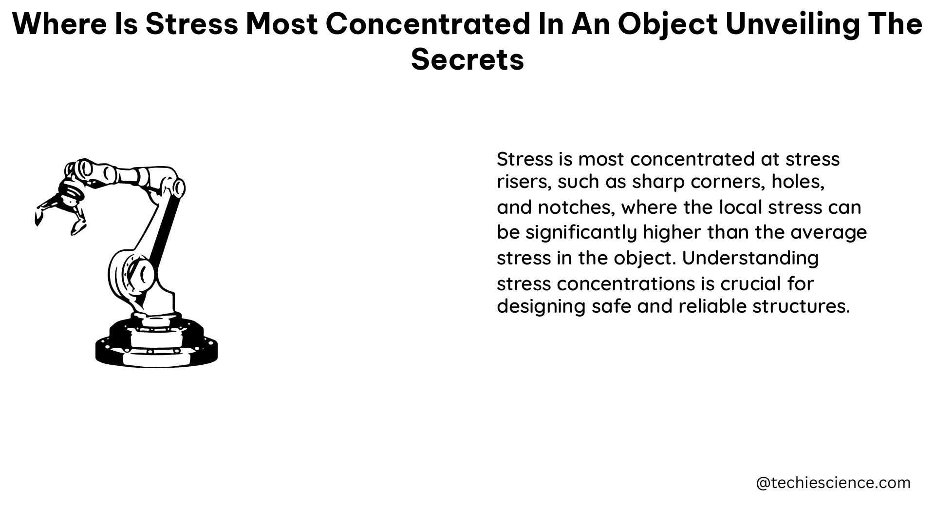 where is stress most concentrated in an object unveiling the secrets